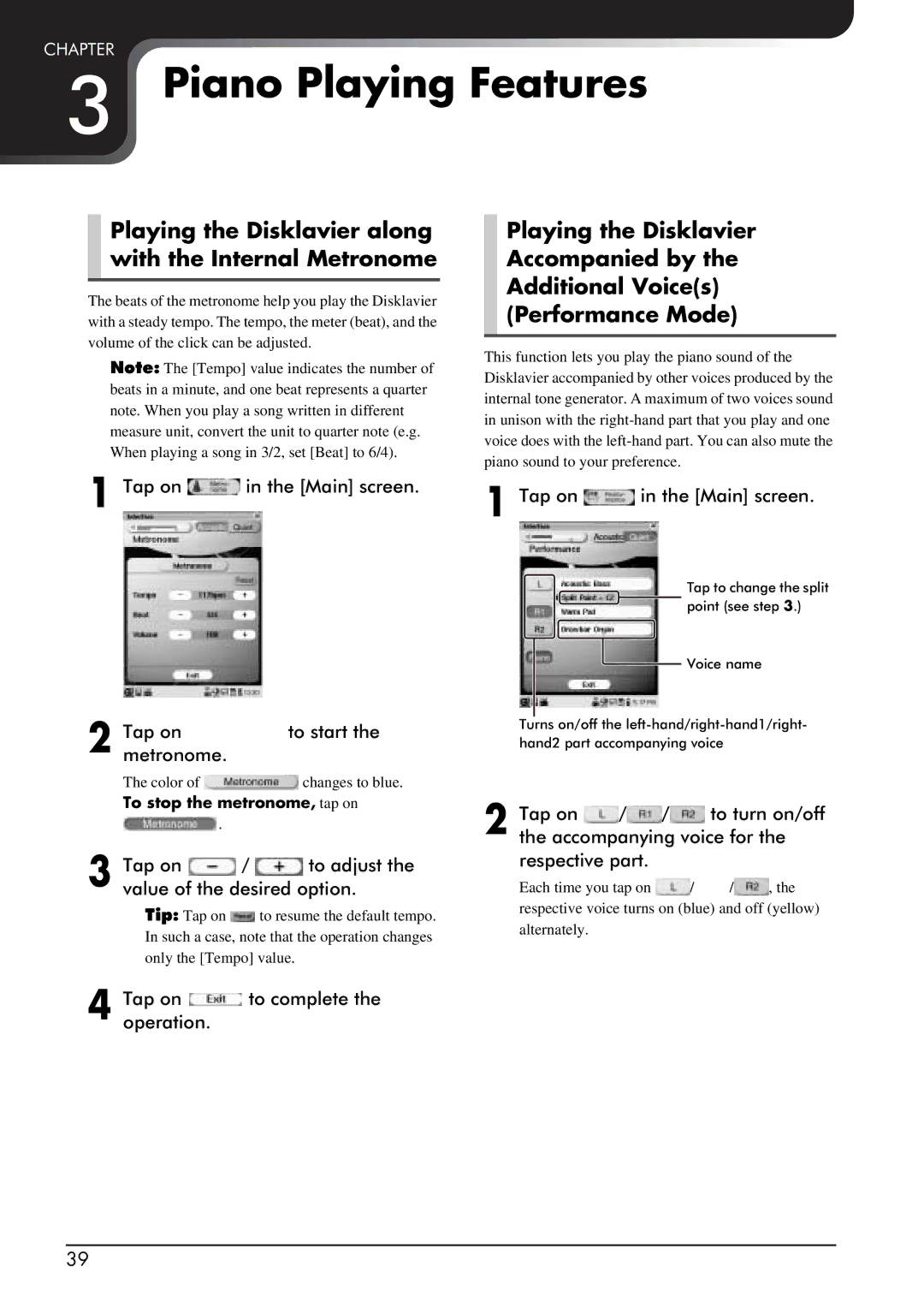 Yamaha PRO/Mark IV manual Piano Playing Features, Playing the Disklavier along with the Internal Metronome 