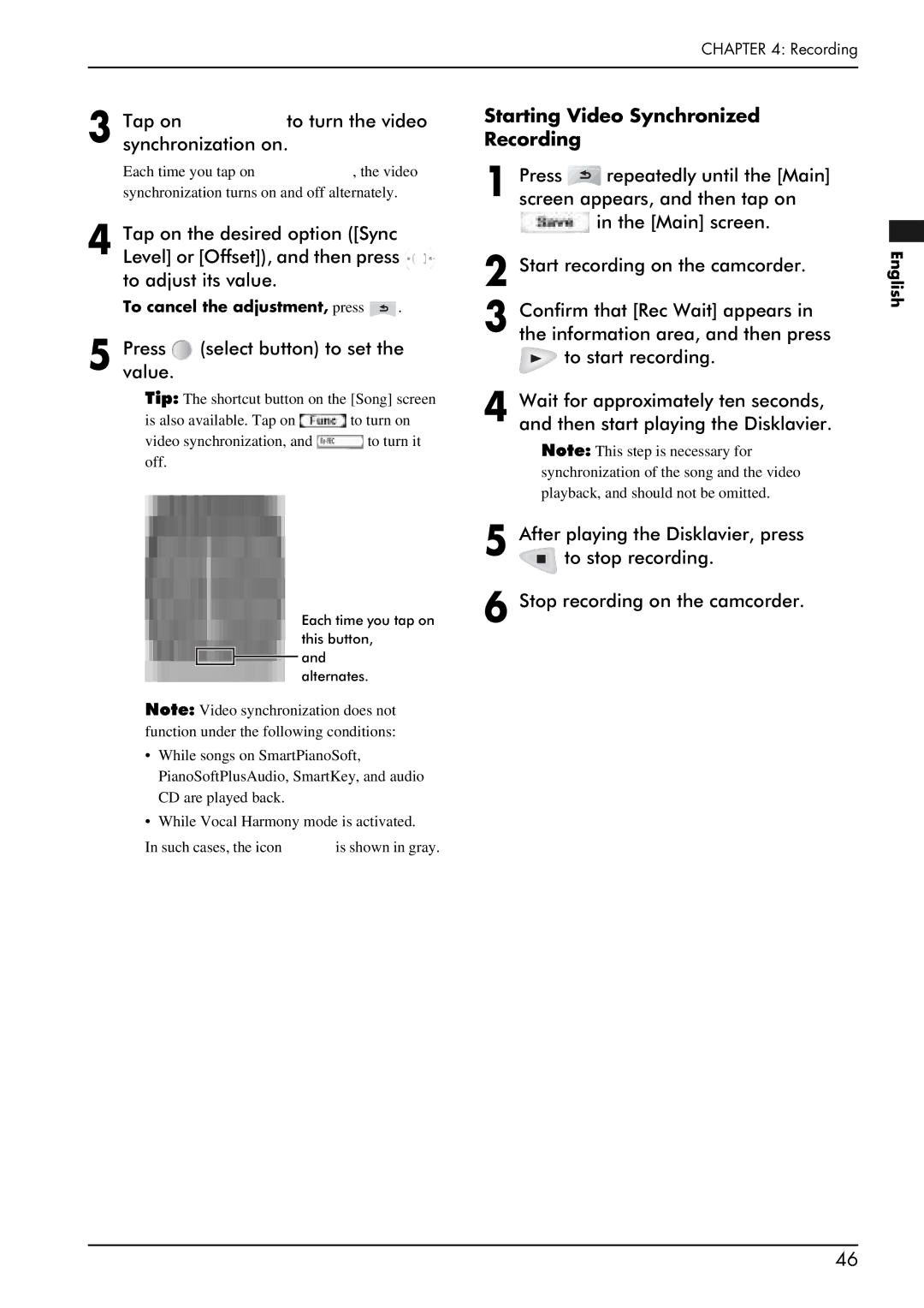 Yamaha PRO/Mark IV manual Tap on to turn the video synchronization on, Pressvalue. select button to set 