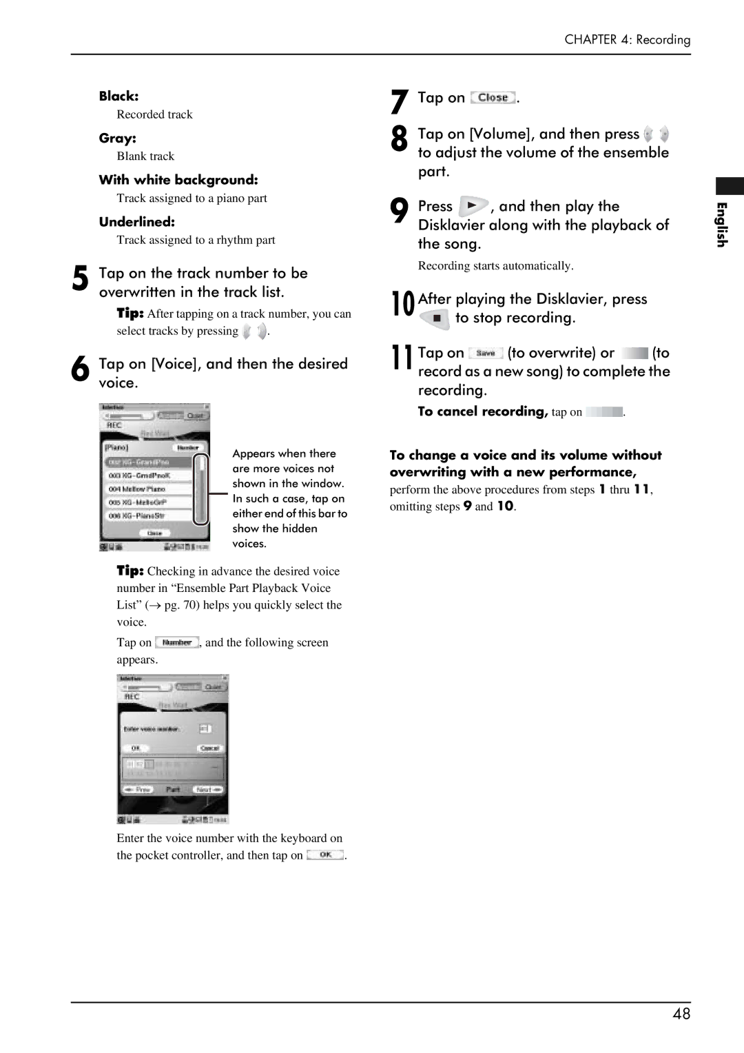 Yamaha PRO/Mark IV Tap on the track number to be overwritten in the track list, Tapvoice.on Voice, and then the desired 