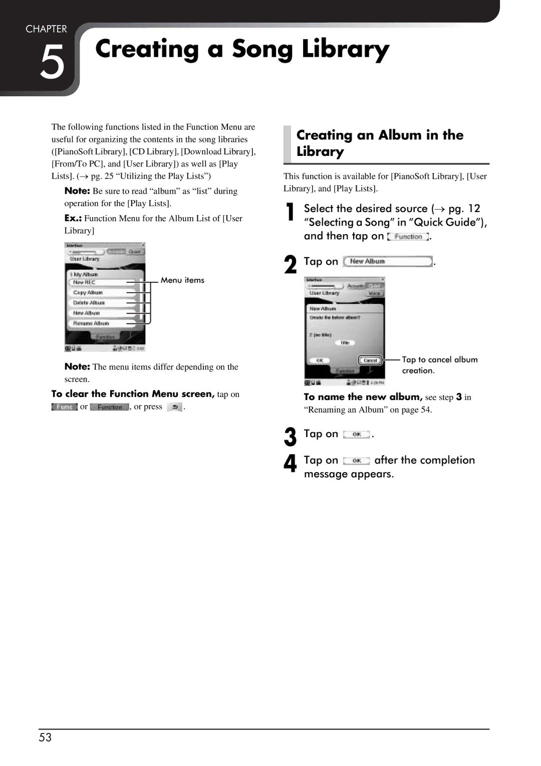 Yamaha PRO/Mark IV Creating a Song Library, Creating an Album in the Library, To clear the Function Menu screen, tap on 