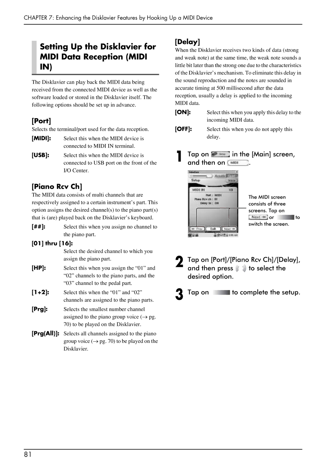 Yamaha PRO/Mark IV manual Setting Up the Disklavier for Midi Data Reception Midi, Port, Piano Rcv Ch, Delay, Thru 