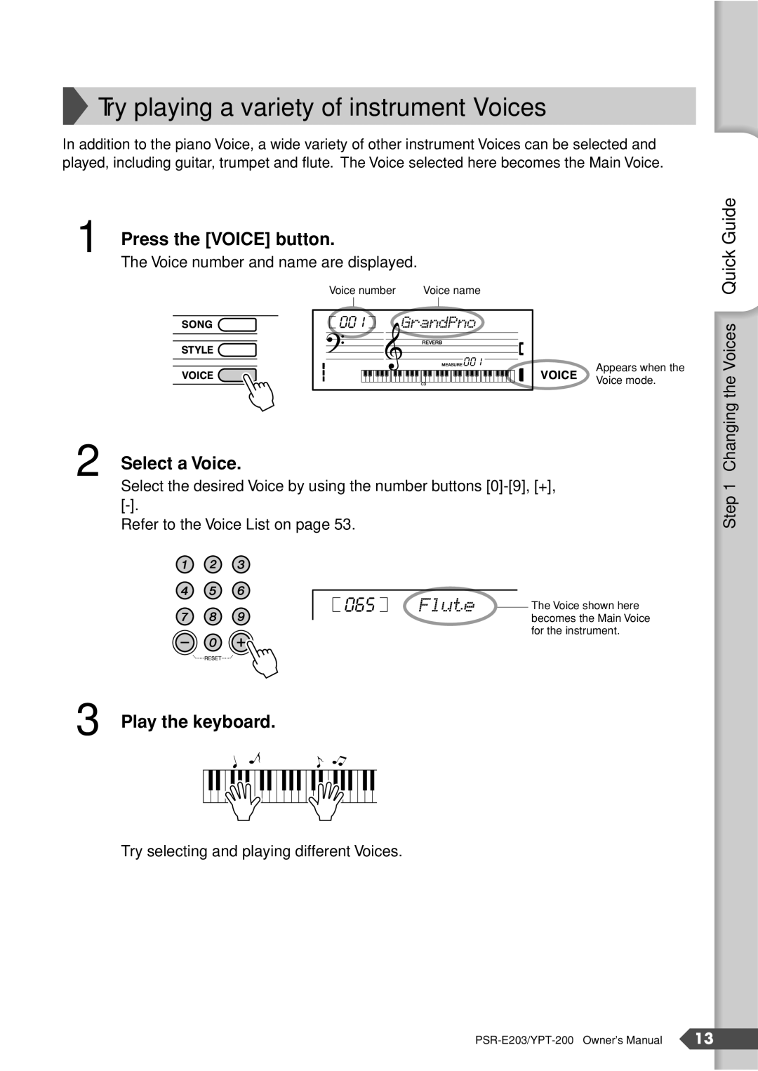 Yamaha YPT-200, PSR-E203 owner manual Press the Voice button, Select a Voice, Flute, Play the keyboard 