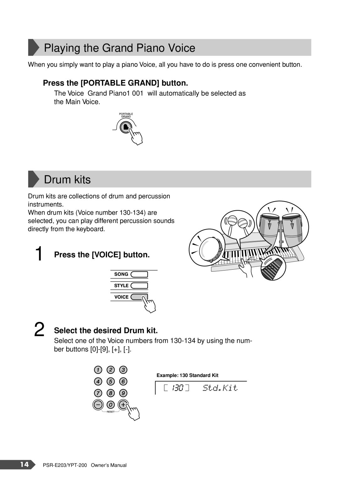 Yamaha PSR-E203, YPT-200 Press the Portable Grand button, Press the Voice button Select the desired Drum kit, Std.Kit 