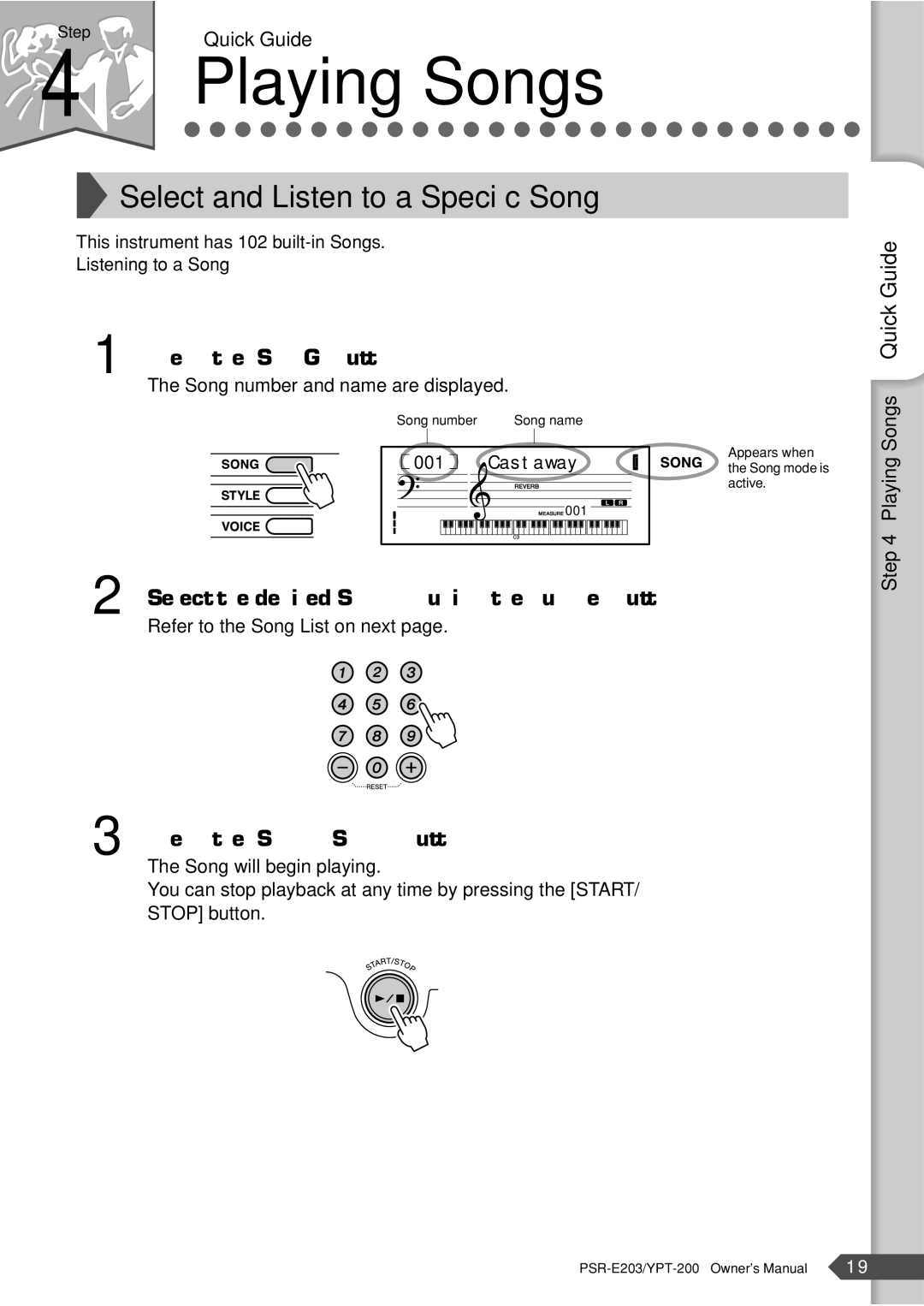 Yamaha YPT-200, PSR-E203 Quick Guide Press the Song button, Select the desired Song by using the number buttons 0-9, + 