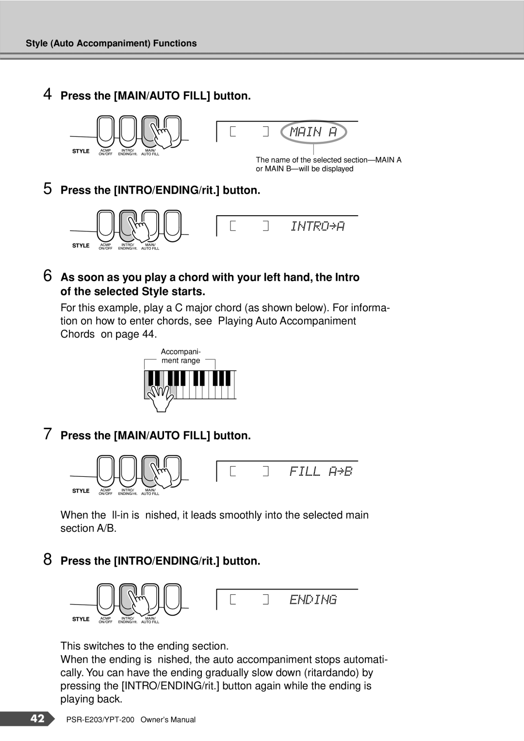 Yamaha PSR-E203, YPT-200 owner manual Press the MAIN/AUTO Fill button, Press the INTRO/ENDING/rit. button 