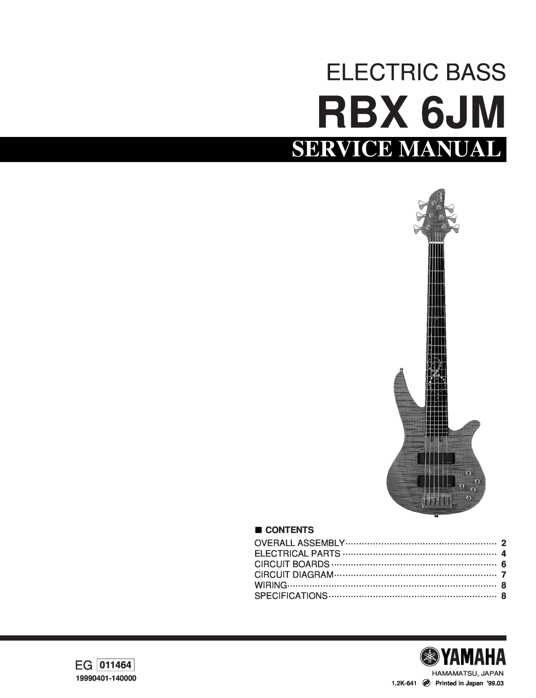 Yamaha RBX 6JM service manual Electric Bass, Service Manual, Contents, Hamamatsu, Japan, Overall Assembly, Circuit Boards 