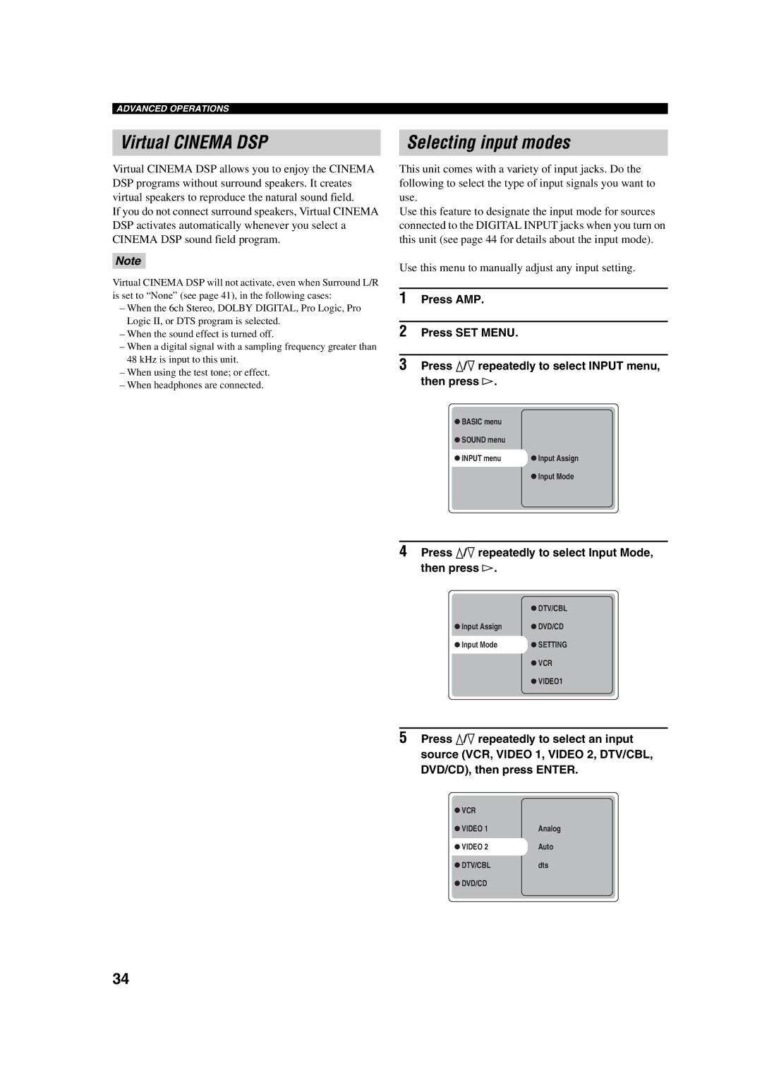 Yamaha RX-SL100RDS owner manual Virtual Cinema DSP, Press k/n repeatedly to select Input Mode, then press h 