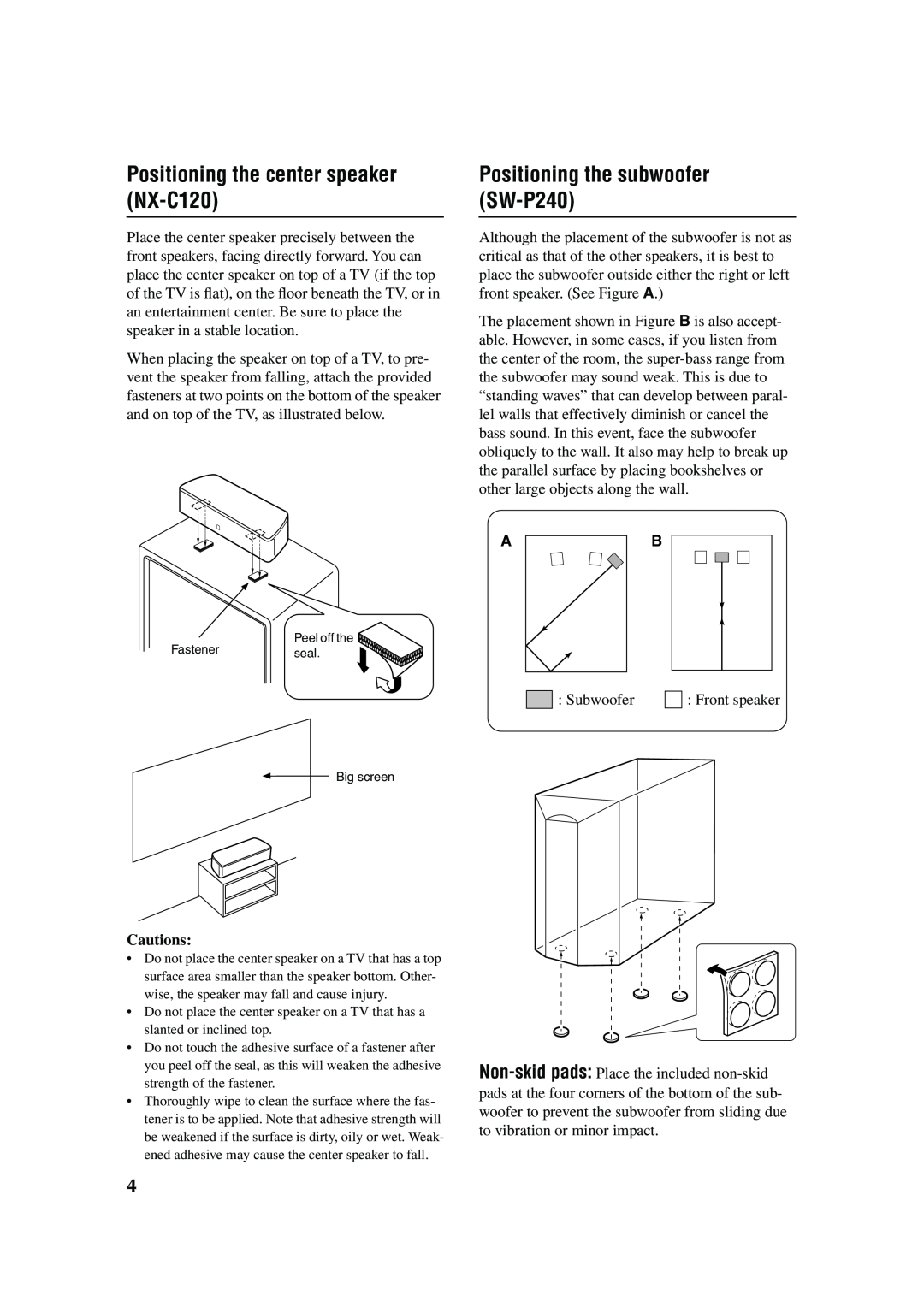 Yamaha RX-SL80 owner manual Positioning the center speaker NX-C120, Positioning the subwoofer SW-P240, Cautions 