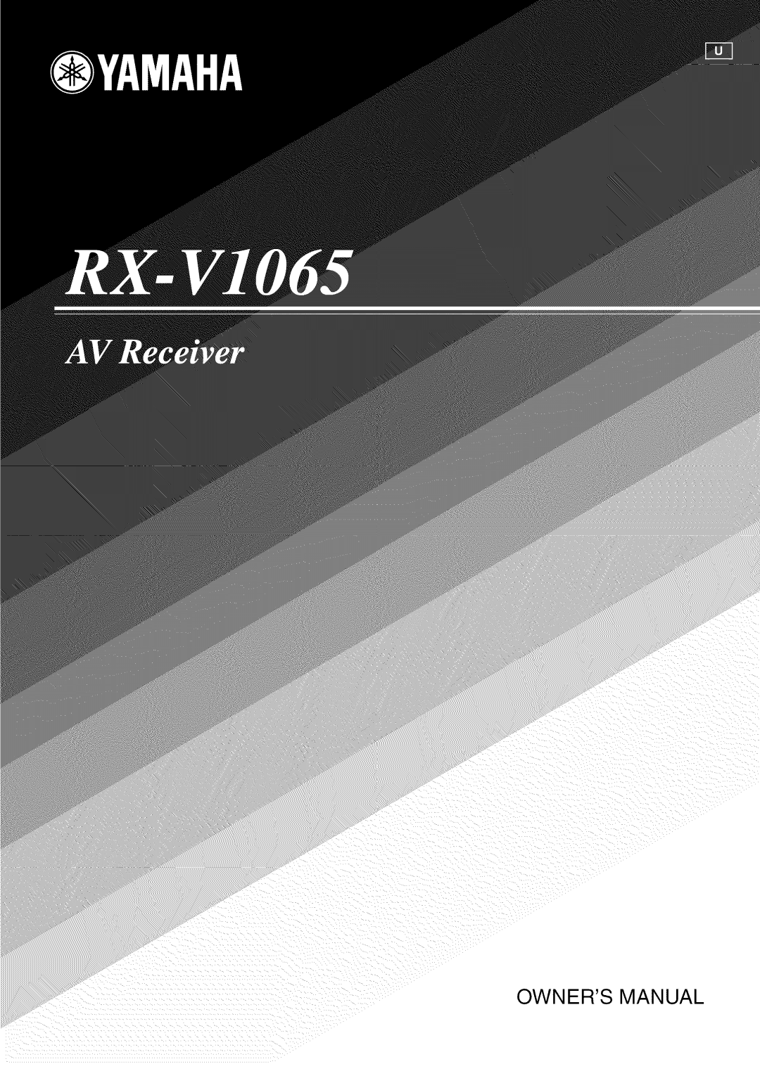 Yamaha RX-V1065 owner manual Owners Manual 