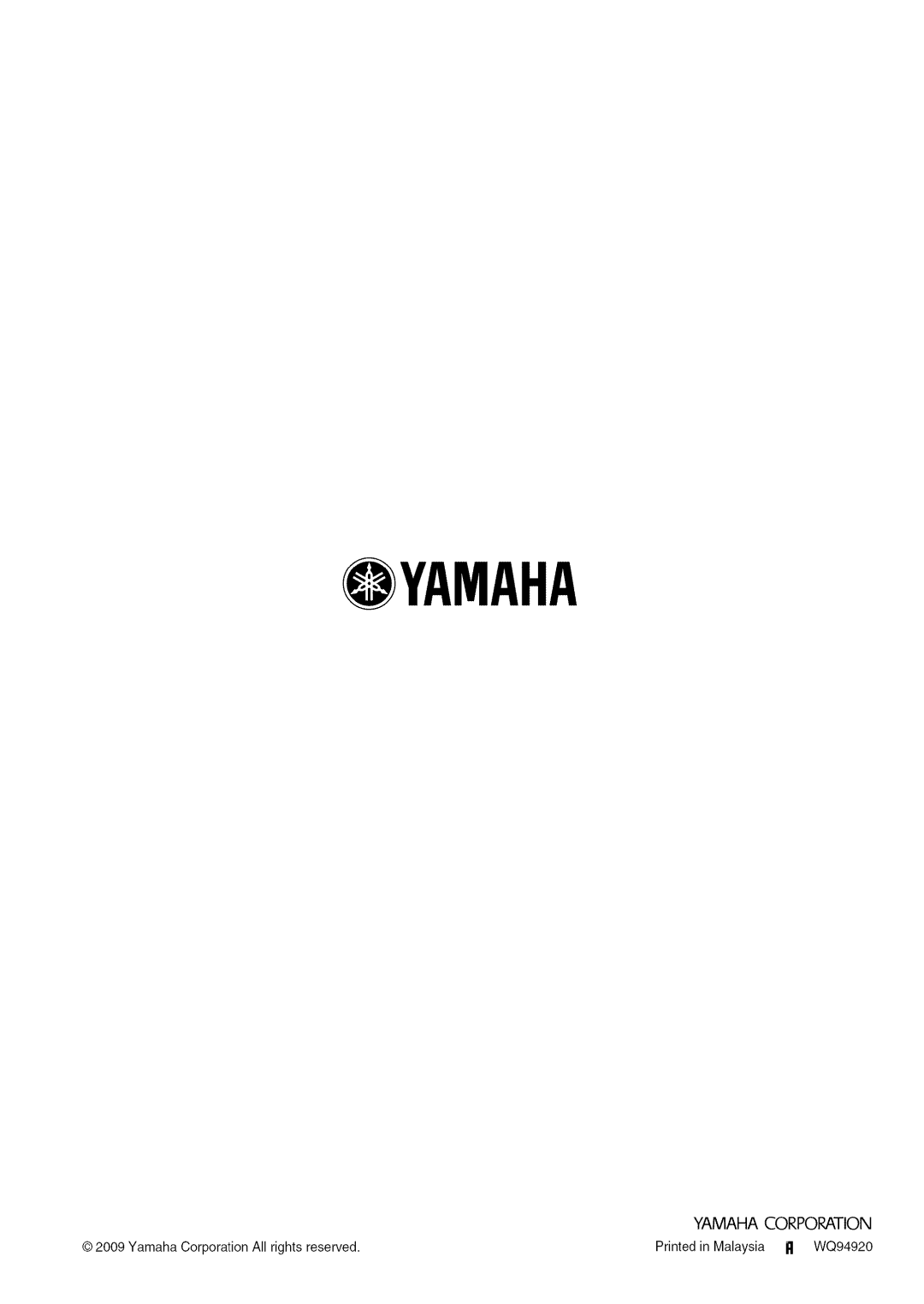 Yamaha RX-V1065 owner manual Oyamaha, Yamaha Corporation All rights reserved, Printed in Malaysia H WQ94920 