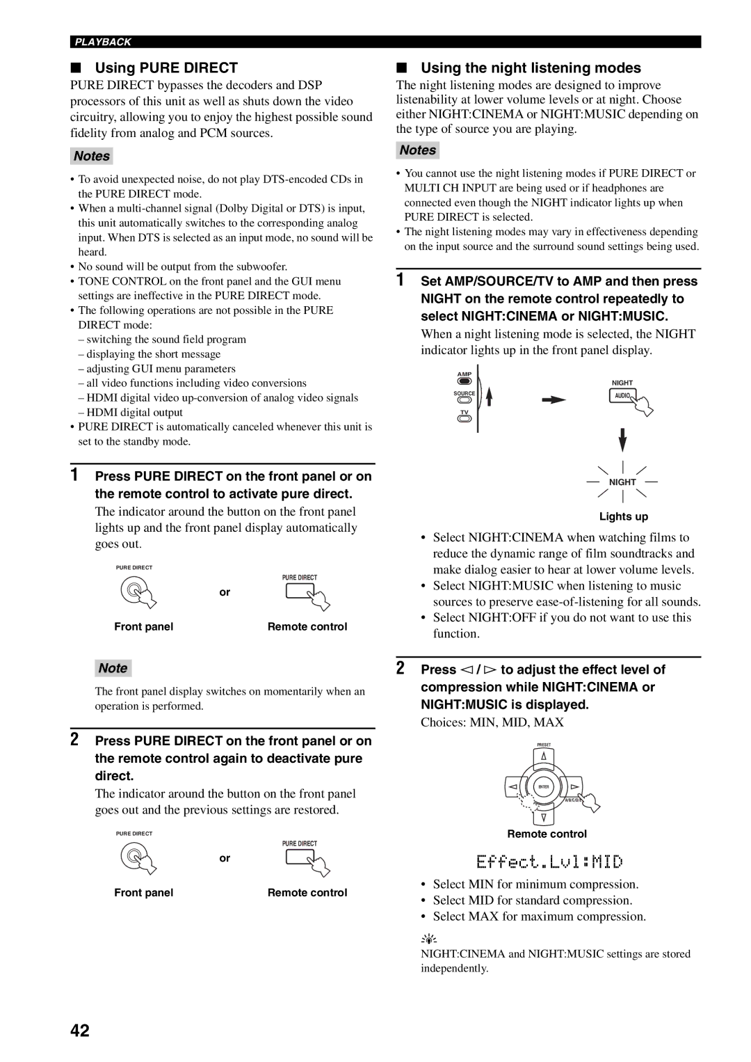 Yamaha RX-V2600 owner manual Using Pure Direct, Using the night listening modes, Choices MIN, MID, MAX, Lights up 