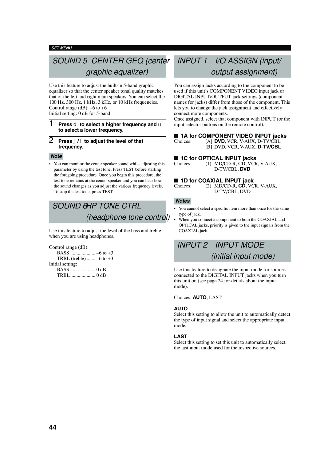 Yamaha RX-V440RDS owner manual Sound 5 Center GEQ center Graphic equalizer, Input 1 I/O Assign input Output assignment 