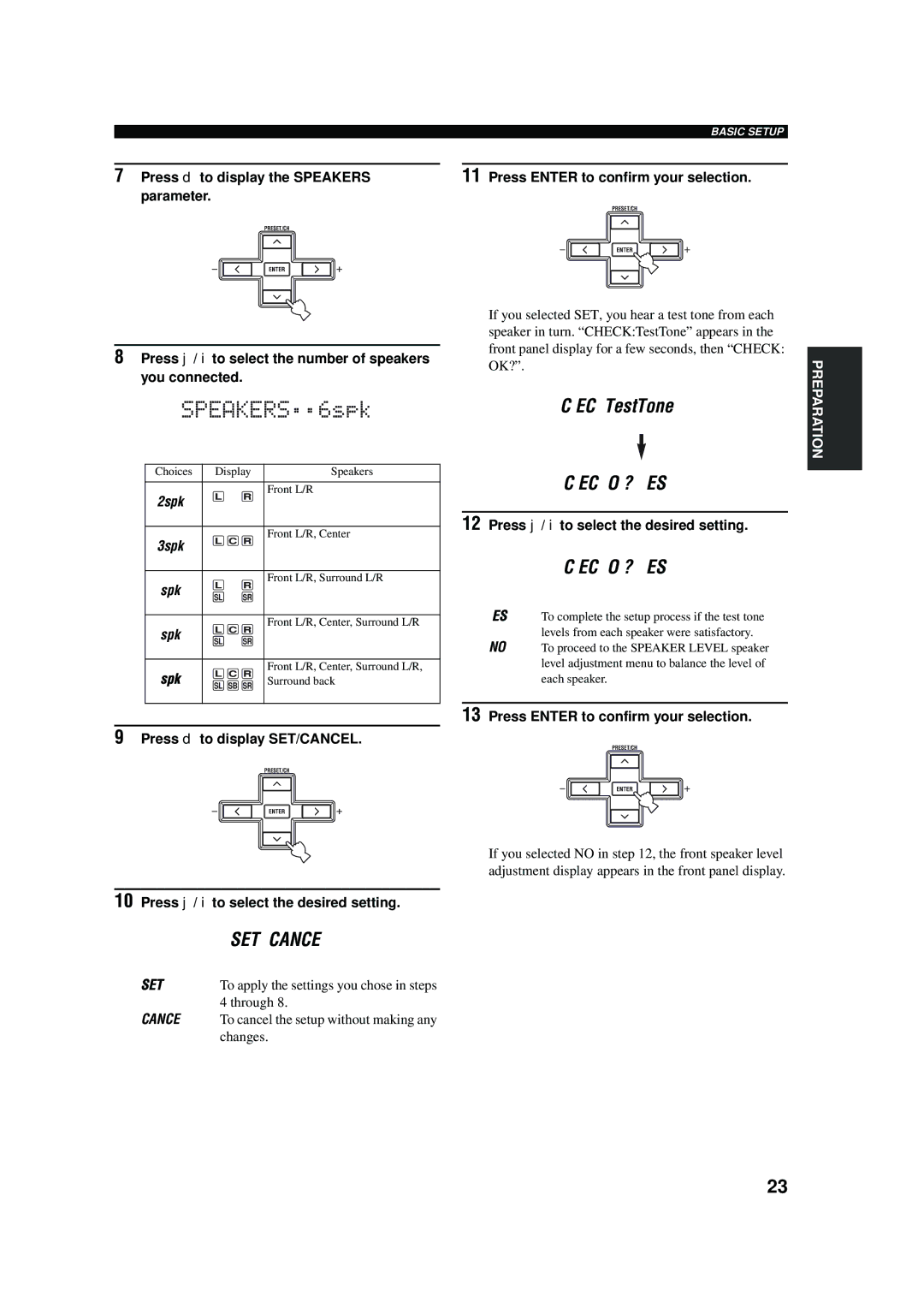 Yamaha RX-V457 Press d to display the Speakers parameter, Press j / i to select the number of speakers you connected 