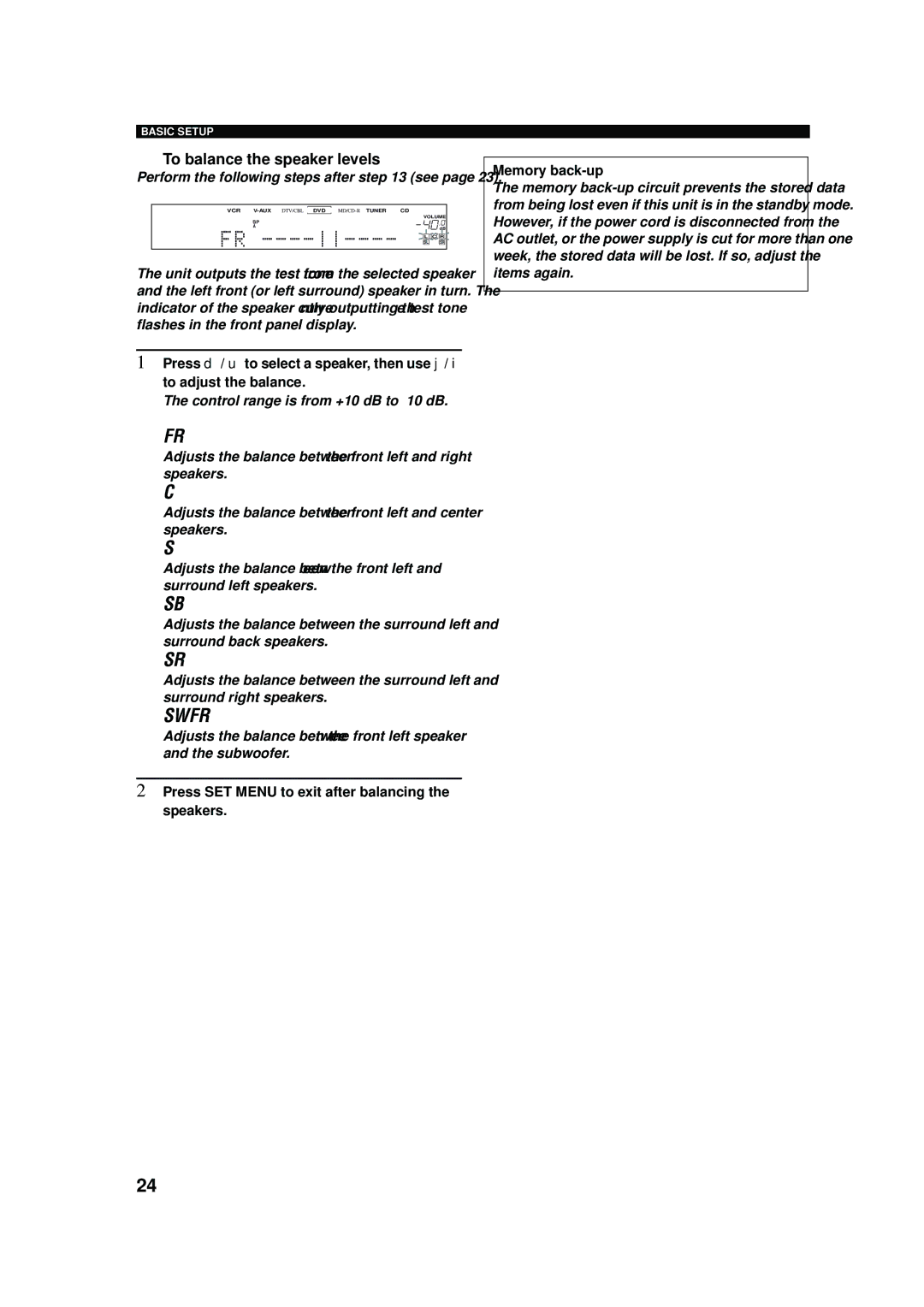 Yamaha RX-V457 owner manual To balance the speaker levels, Perform the following steps after see 