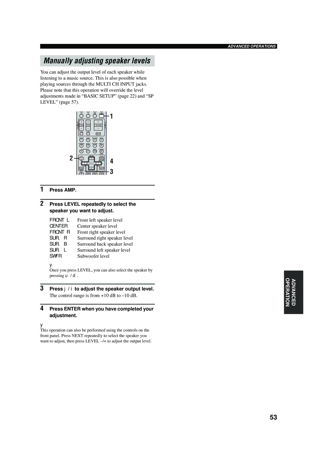 Yamaha RX-V457 owner manual Manually adjusting speaker levels, Press j / i to adjust the speaker output level 