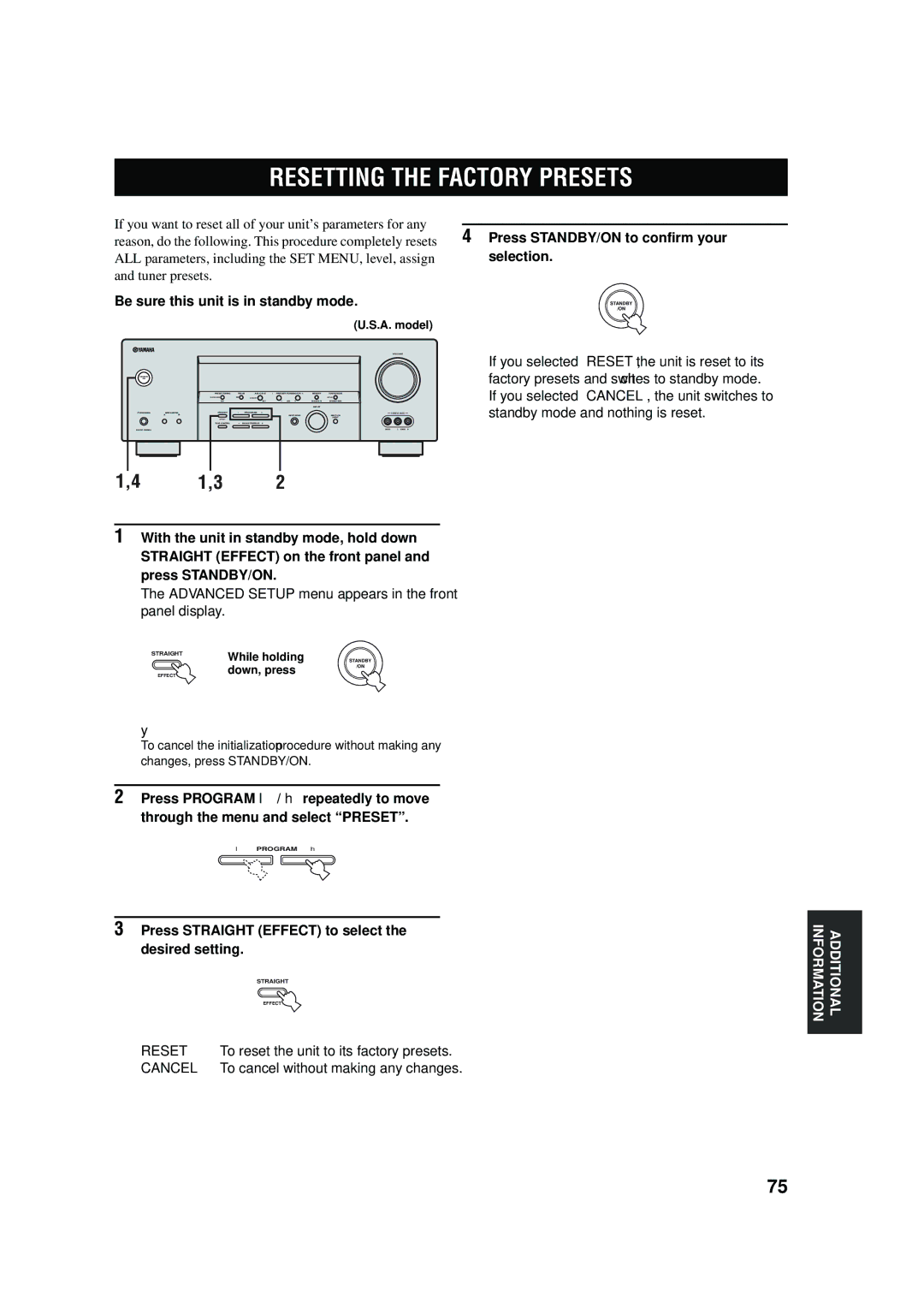 Yamaha RX-V457 owner manual Resetting the Factory Presets, Press STANDBY/ON to confirm your, Selection 