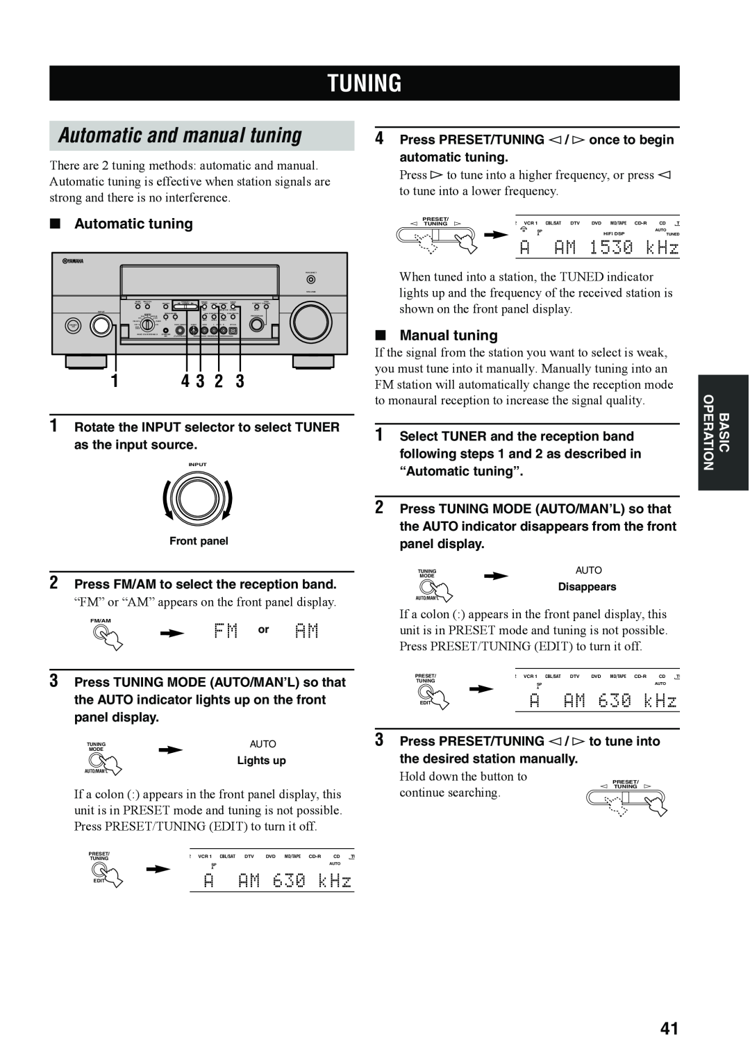 Yamaha RX-V4600 Tuning, Automatic and manual tuning, A AM 1530 kHz, Automatic tuning, Manual tuning, automatic tuning 