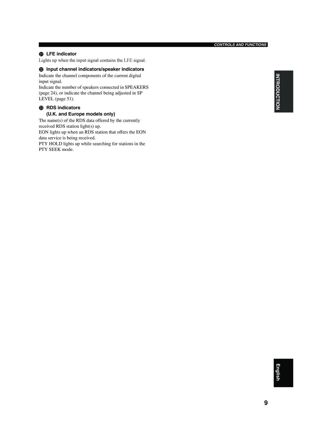 Yamaha RX-V550 KLFE indicator, LInput channel indicators/speaker indicators, MRDS indicators U.K. and Europe models only 