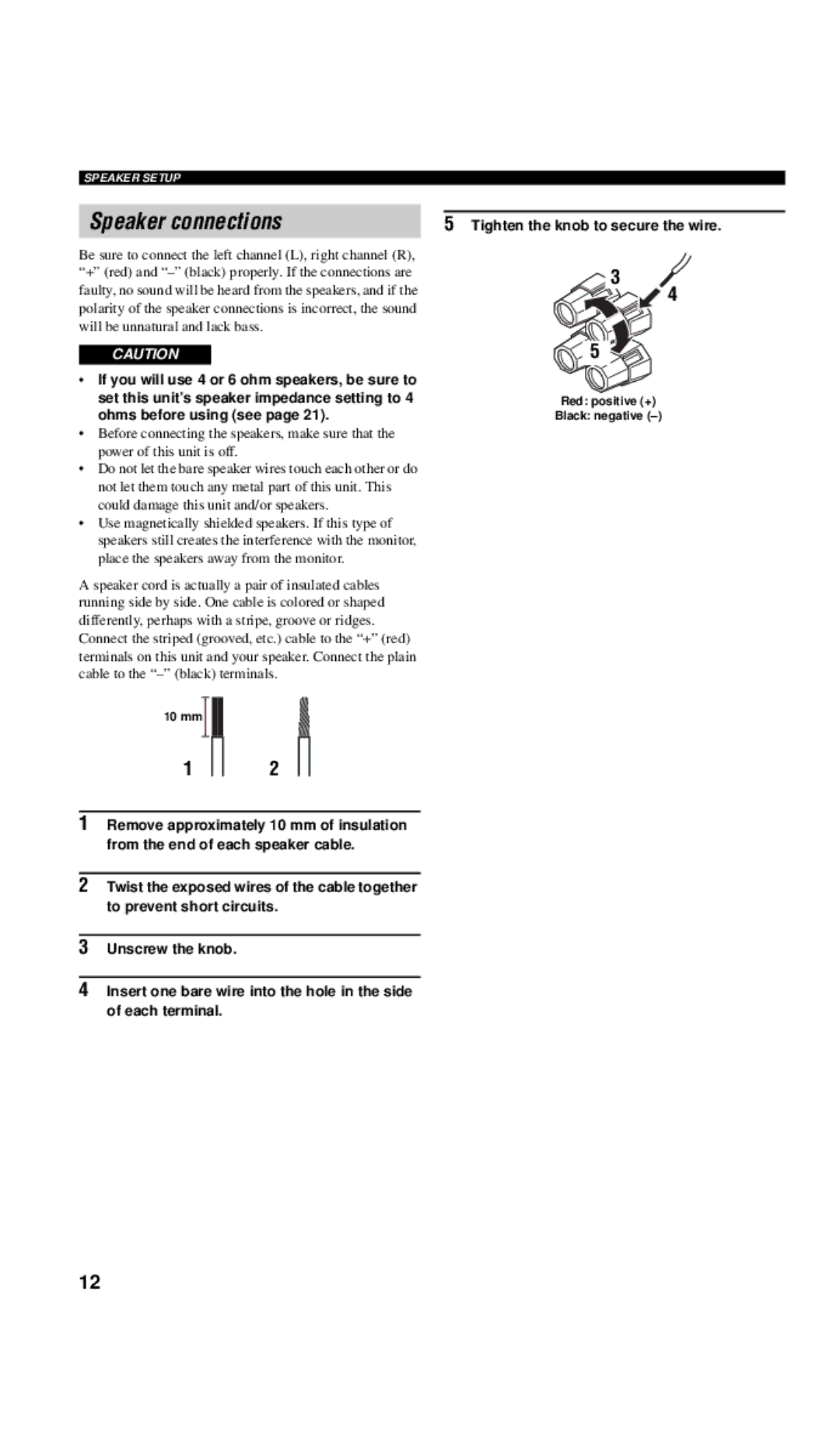 Yamaha RX-V557 owner manual Speaker connections, Tighten the knob to secure the wire, Ohms before using see 