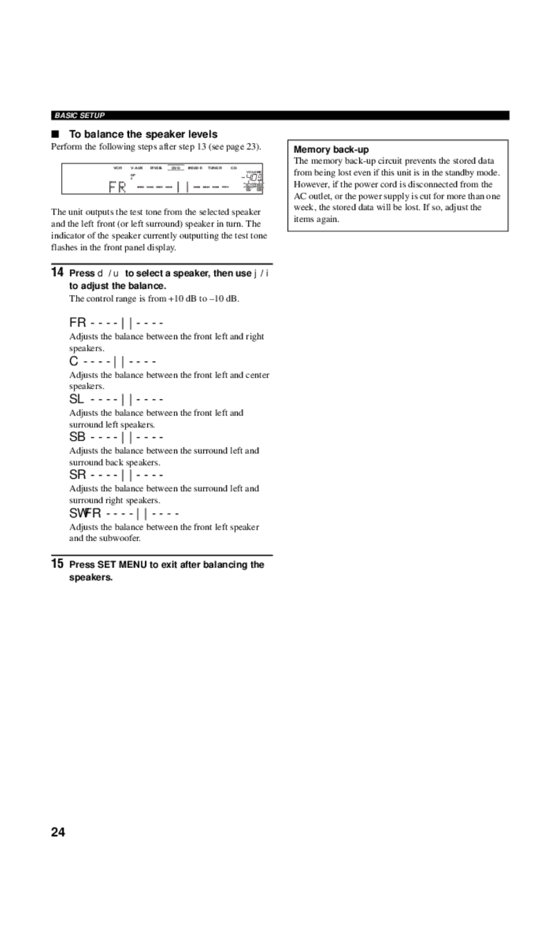 Yamaha RX-V557 owner manual To balance the speaker levels, Perform the following steps after see 