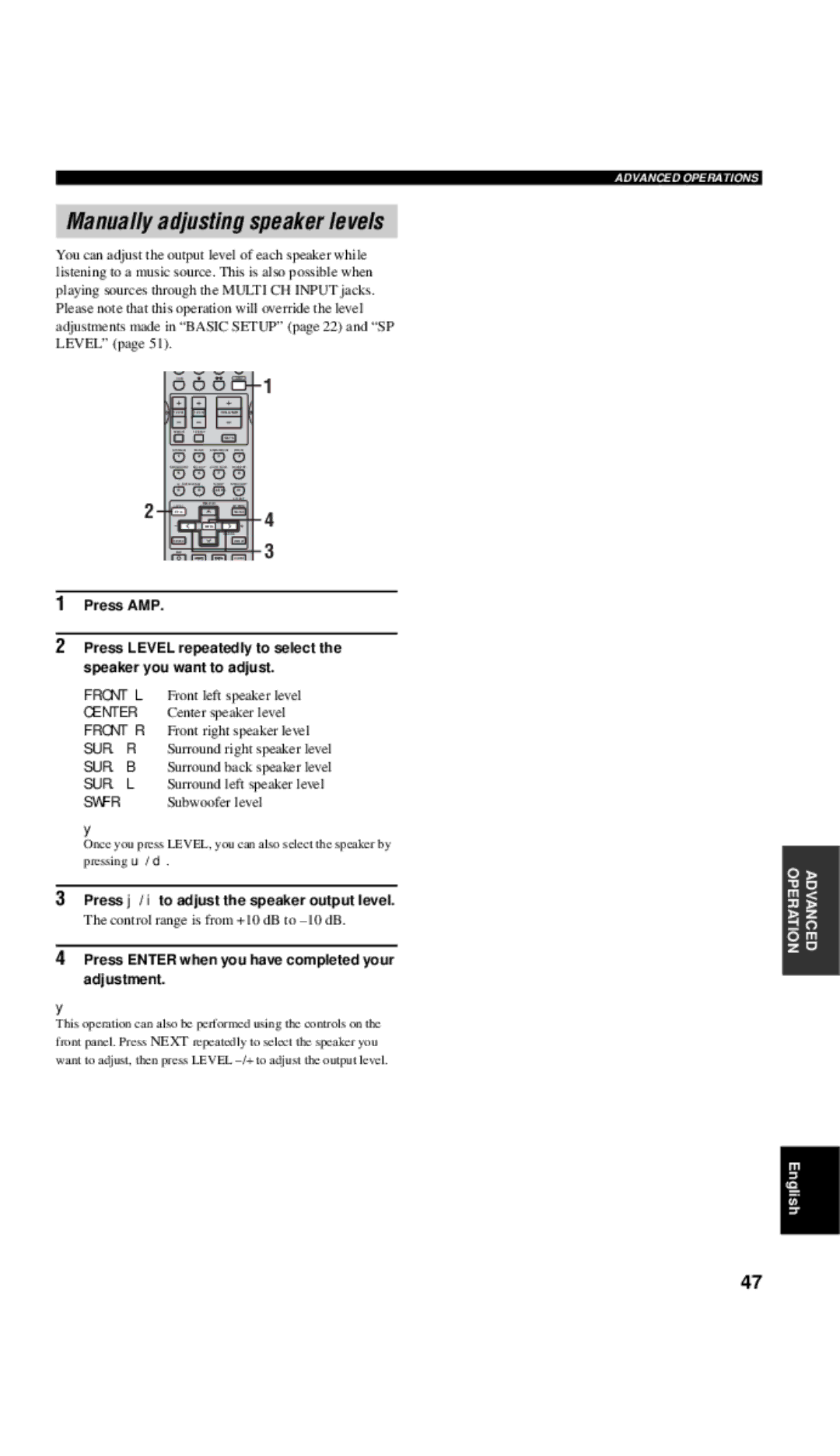 Yamaha RX-V557 owner manual Manually adjusting speaker levels, Press j / i to adjust the speaker output level 