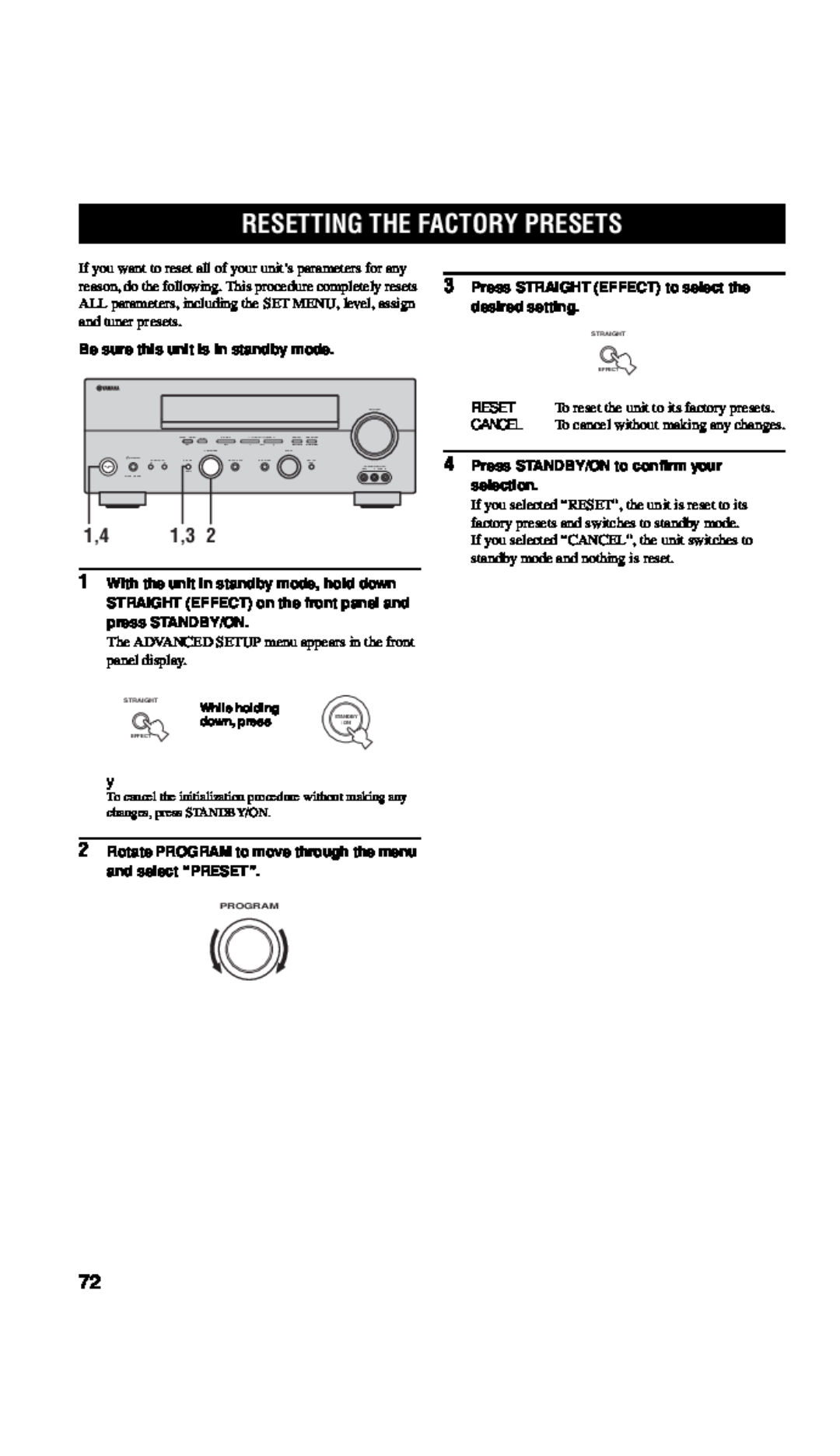 Yamaha RX-V557 owner manual Resetting The Factory Presets, Be sure this unit is in standby mode 