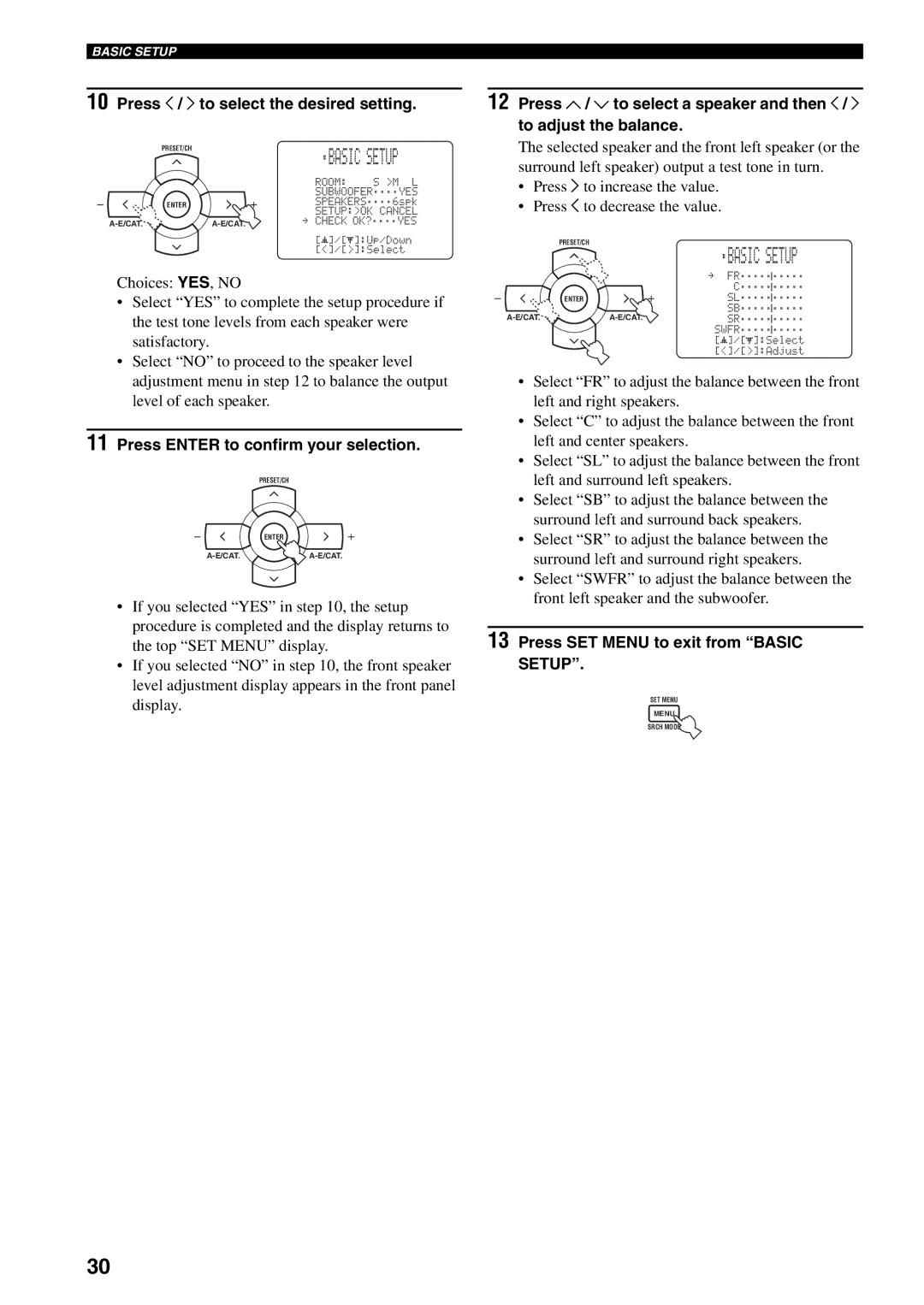 Yamaha RX-V559 owner manual Press j / i to select the desired setting, Press SET Menu to exit from Basic Setup 