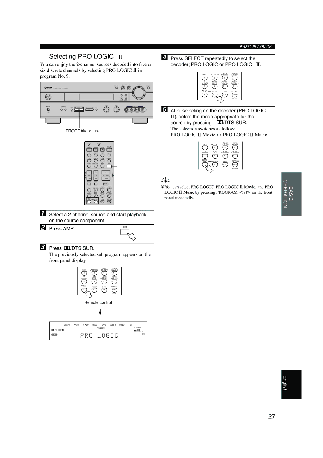 Yamaha RX-V630RDS owner manual Selecting PRO Logic, Press q/DTS SUR 