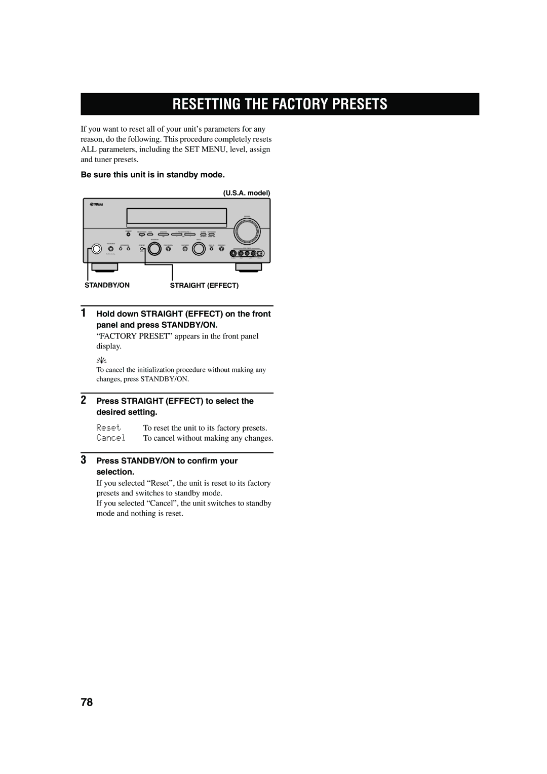 Yamaha RX-V650 owner manual Resetting the Factory Presets, Be sure this unit is in standby mode 