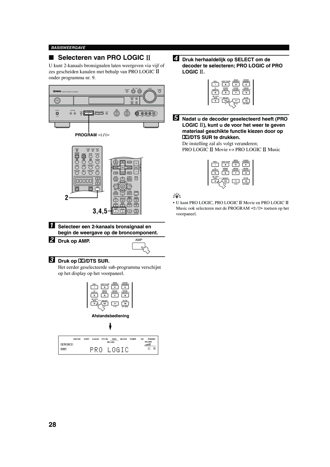 Yamaha RX-V730RDS owner manual Selecteren van PRO Logic, Druk op q/DTS SUR 