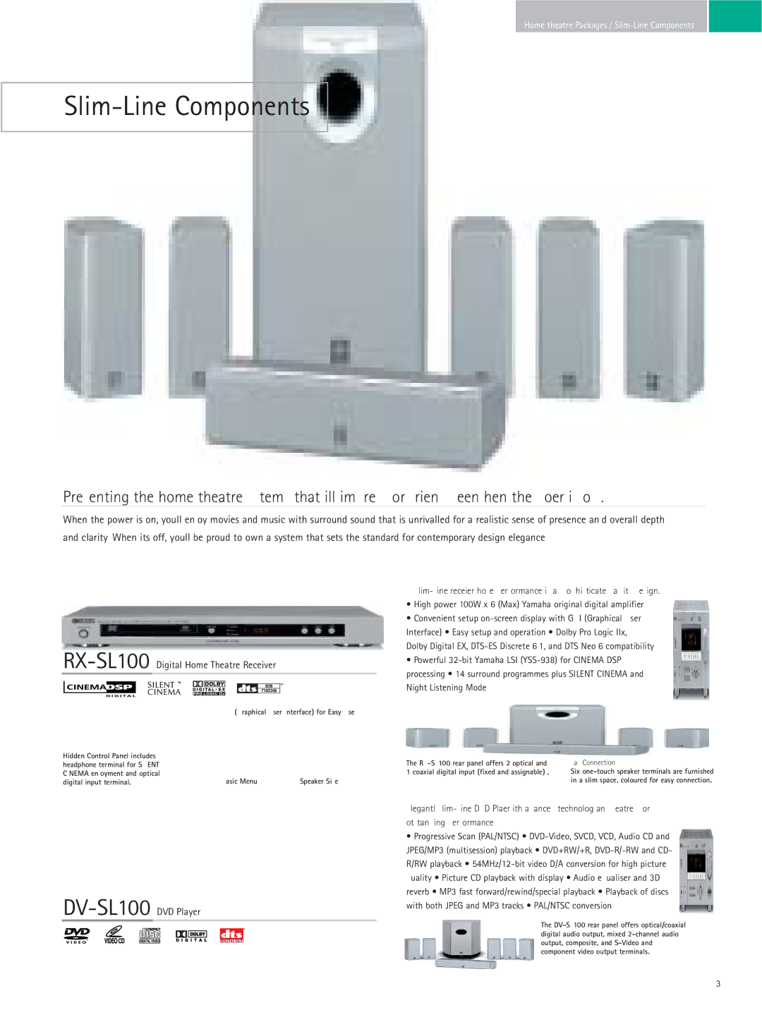 Yamaha RX-Z9 manual Slim-Line Components, High power 100W x 6 Max Yamaha original digital amplifier, Easy Connections 