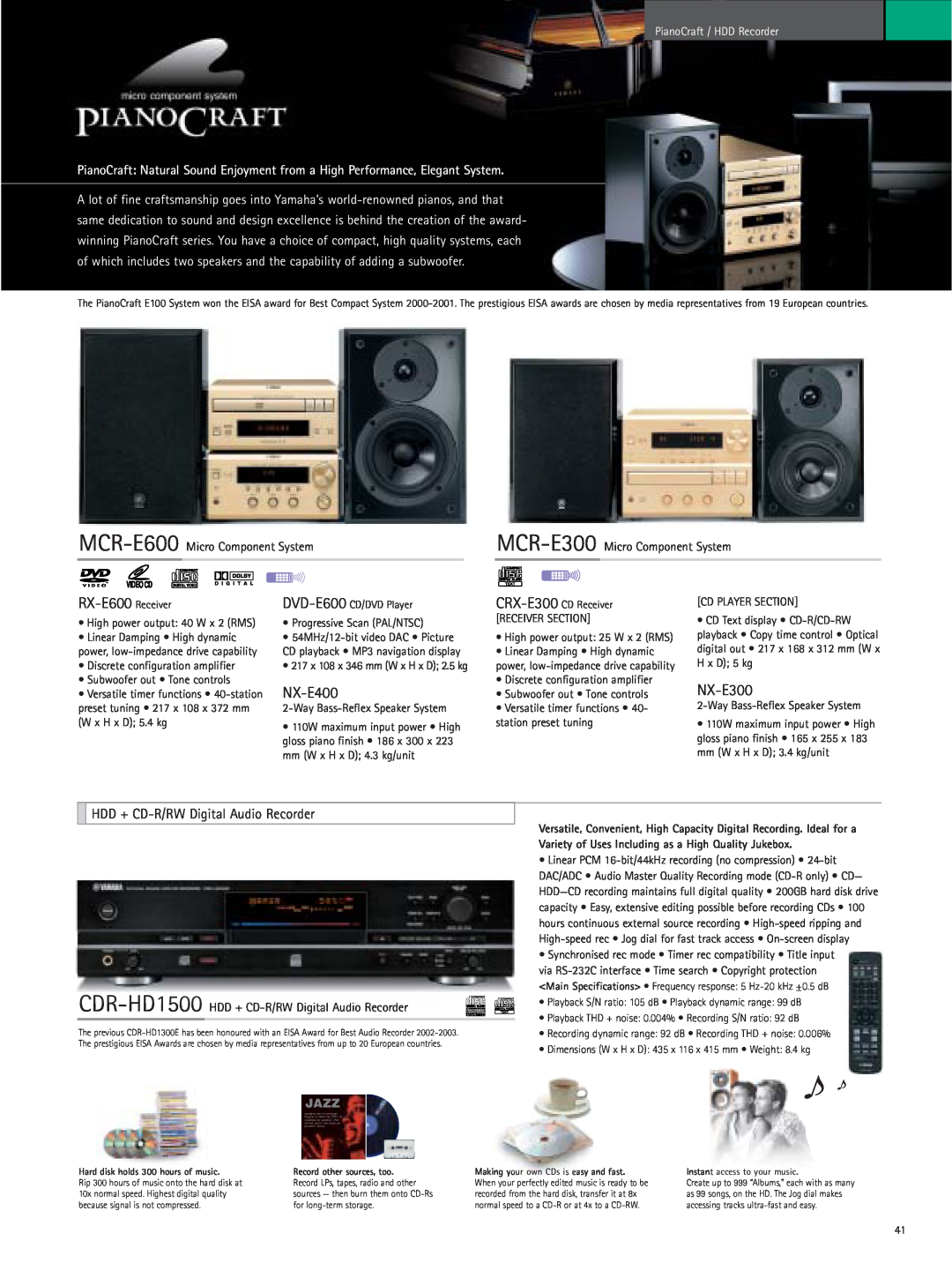 Yamaha RX-Z9 RX-E600 Receiver, NX-E400, NX-E300, HDD + CD-R/RWDigital Audio Recorder, MCR-E600 Micro Component System 