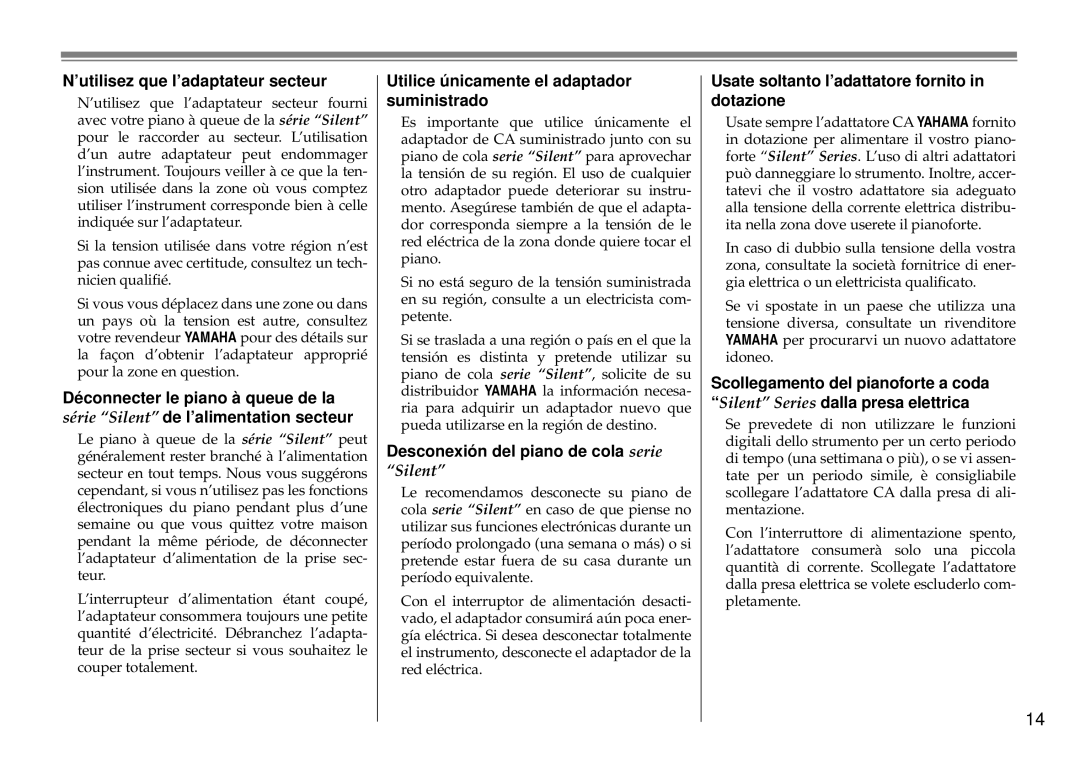 Yamaha Silent Series owner manual ’utilisez que l’adaptateur secteur, Utilice únicamente el adaptador suministrado 