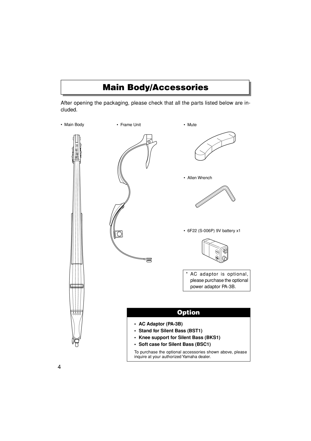 Yamaha SLB-100 owner manual Main Body/Accessories, Option 