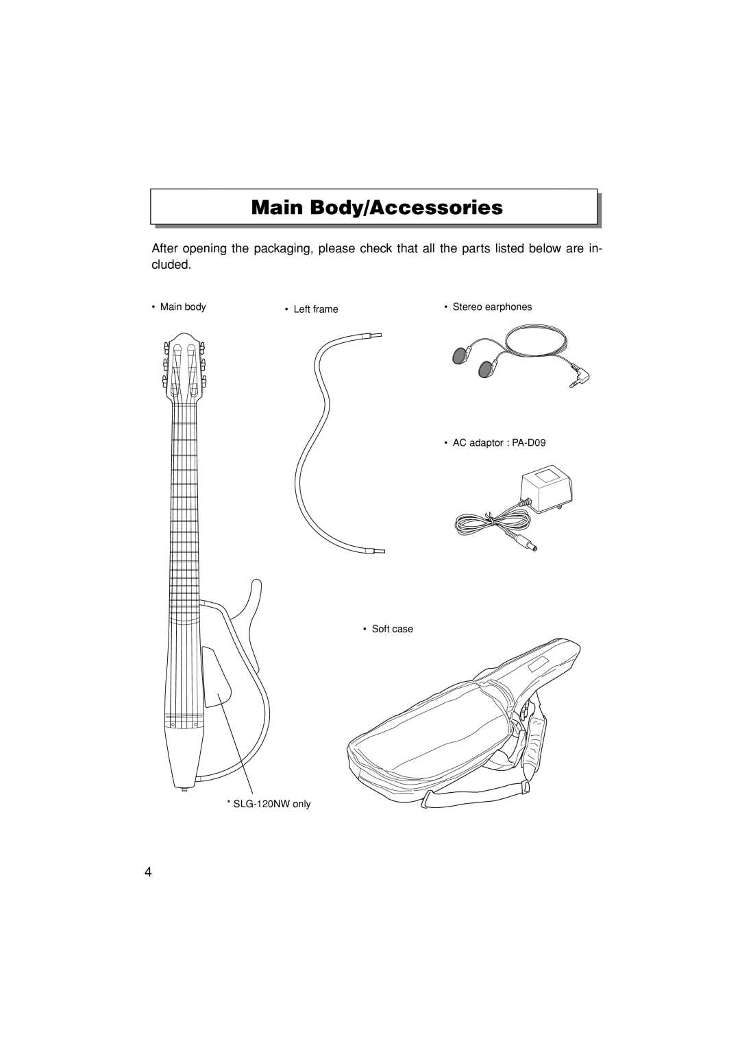 Yamaha SLG-120NW owner manual Main Body/Accessories 