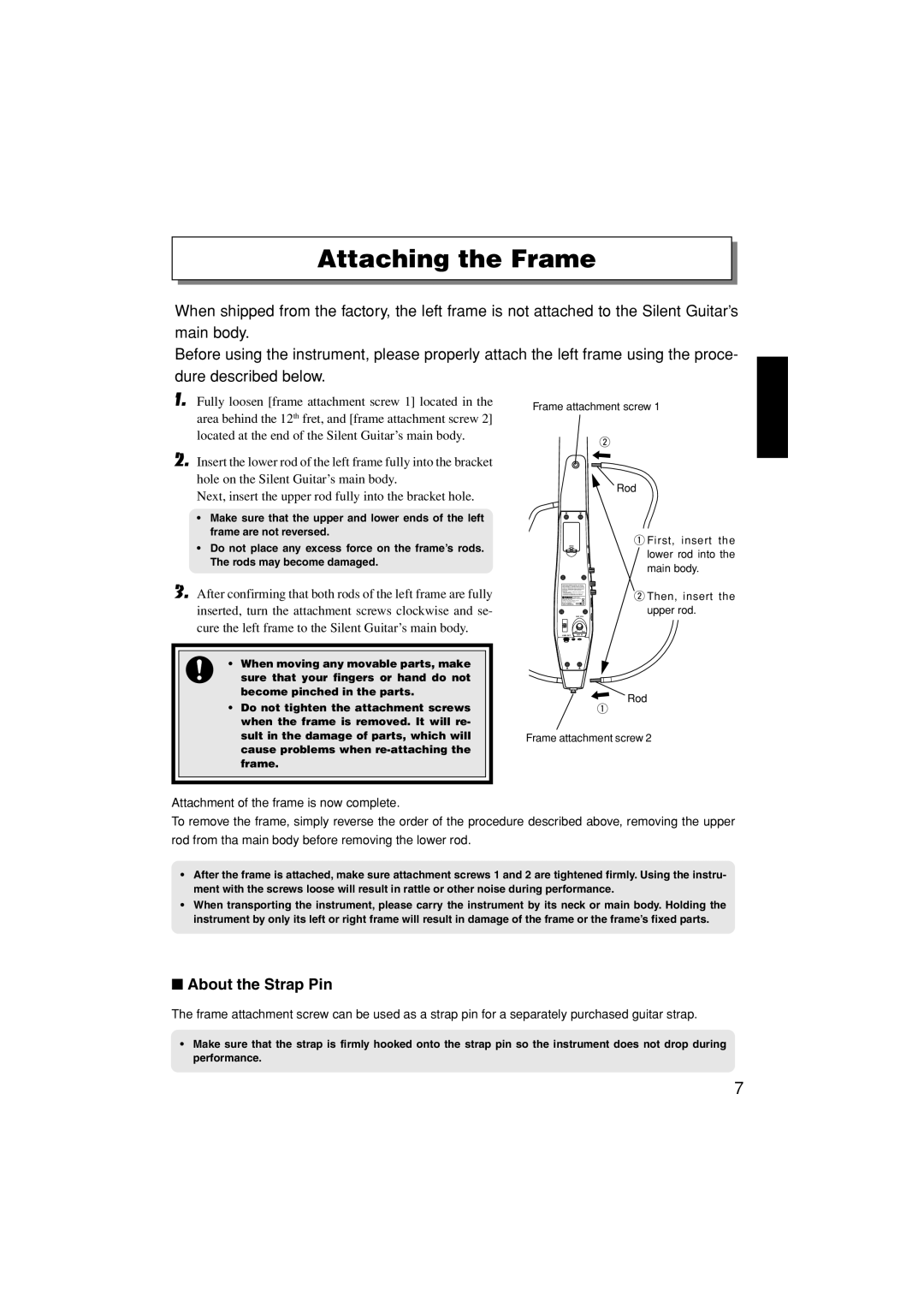 Yamaha SLG-120NW owner manual Attaching the Frame, About the Strap Pin 