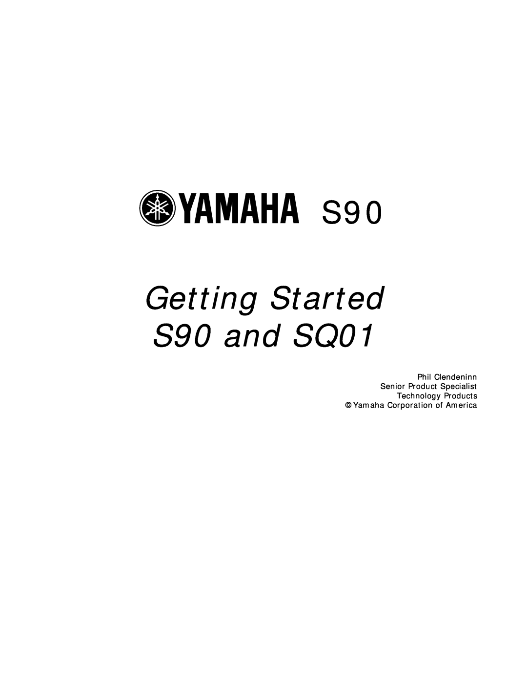 Yamaha manual Getting Started S90 and SQ01 