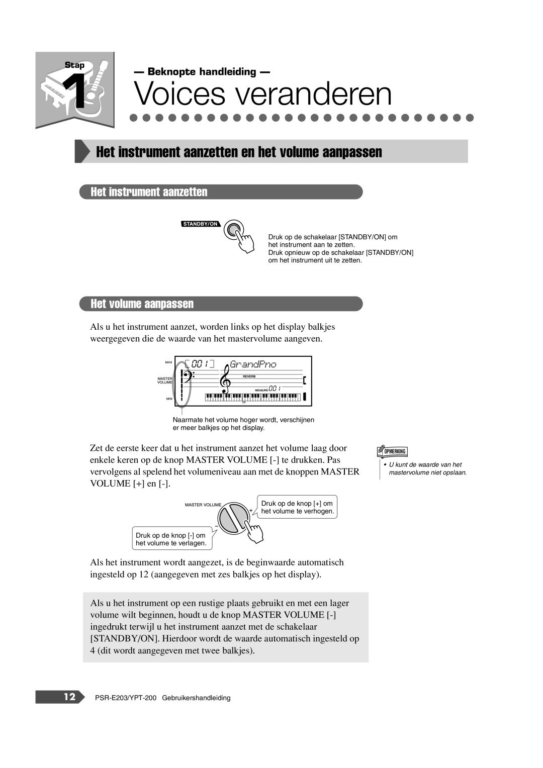 Yamaha SRE203 manual Voices veranderen, Het instrument aanzetten en het volume aanpassen 