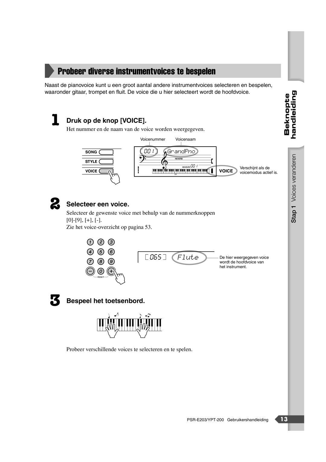 Yamaha SRE203 manual Probeer diverse instrumentvoices te bespelen, Druk op de knop Voice, Selecteer een voice, Flute 