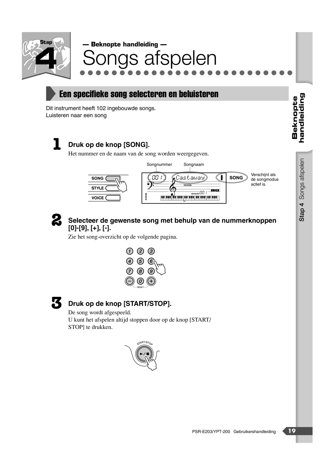 Yamaha SRE203 manual Een speciﬁeke song selecteren en beluisteren, Druk op de knop START/STOP 