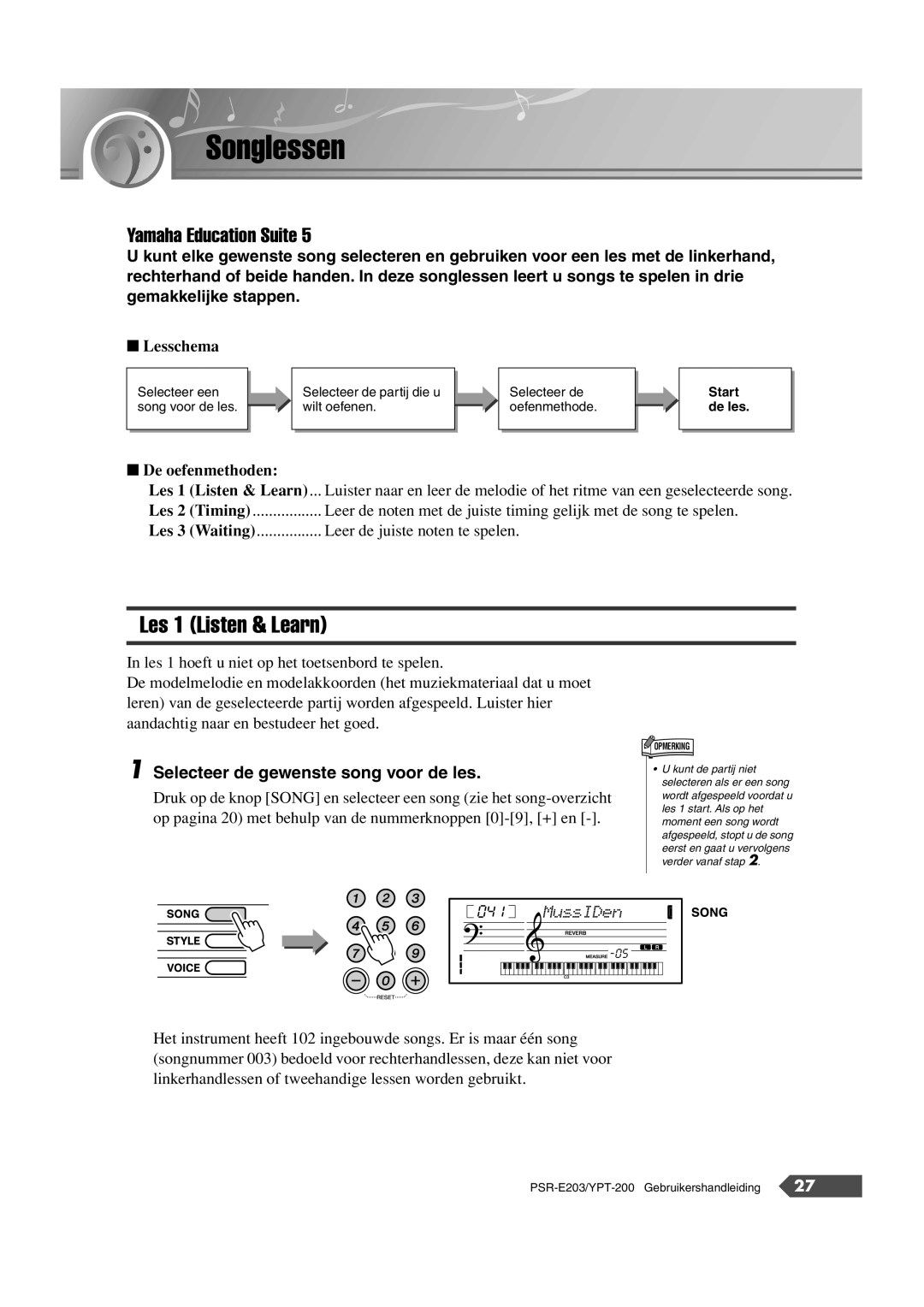 Yamaha SRE203 manual Songlessen, Les 1 Listen & Learn, Selecteer de gewenste song voor de les 