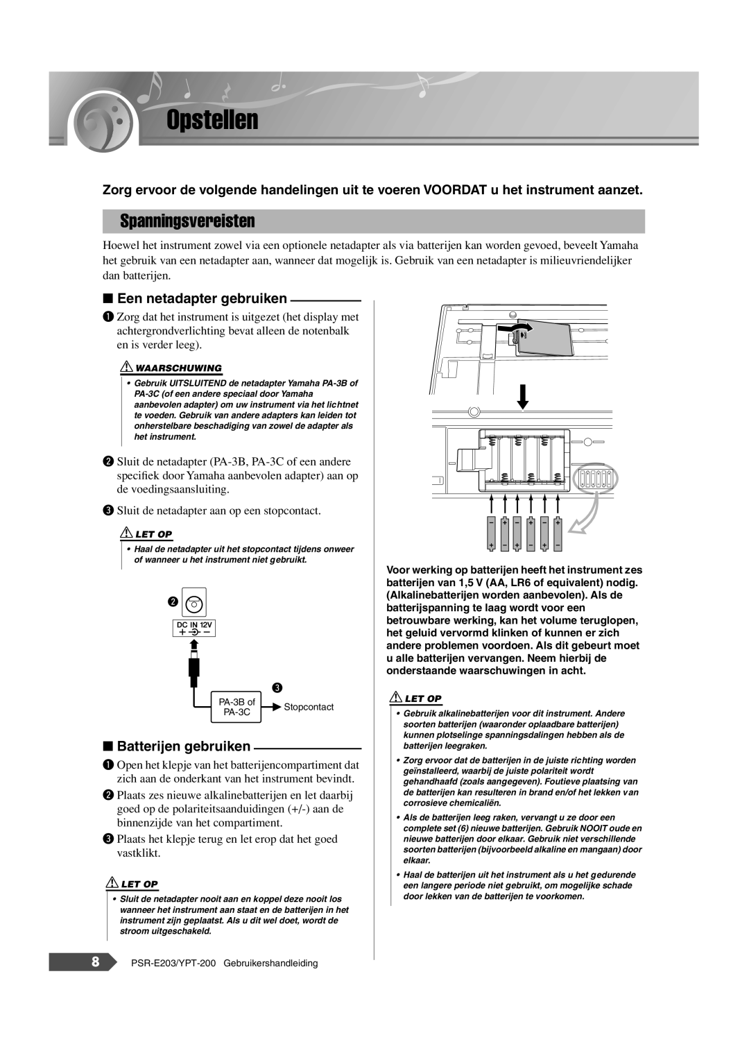 Yamaha SRE203 manual Opstellen, Spanningsvereisten, Een netadapter gebruiken, Batterijen gebruiken 