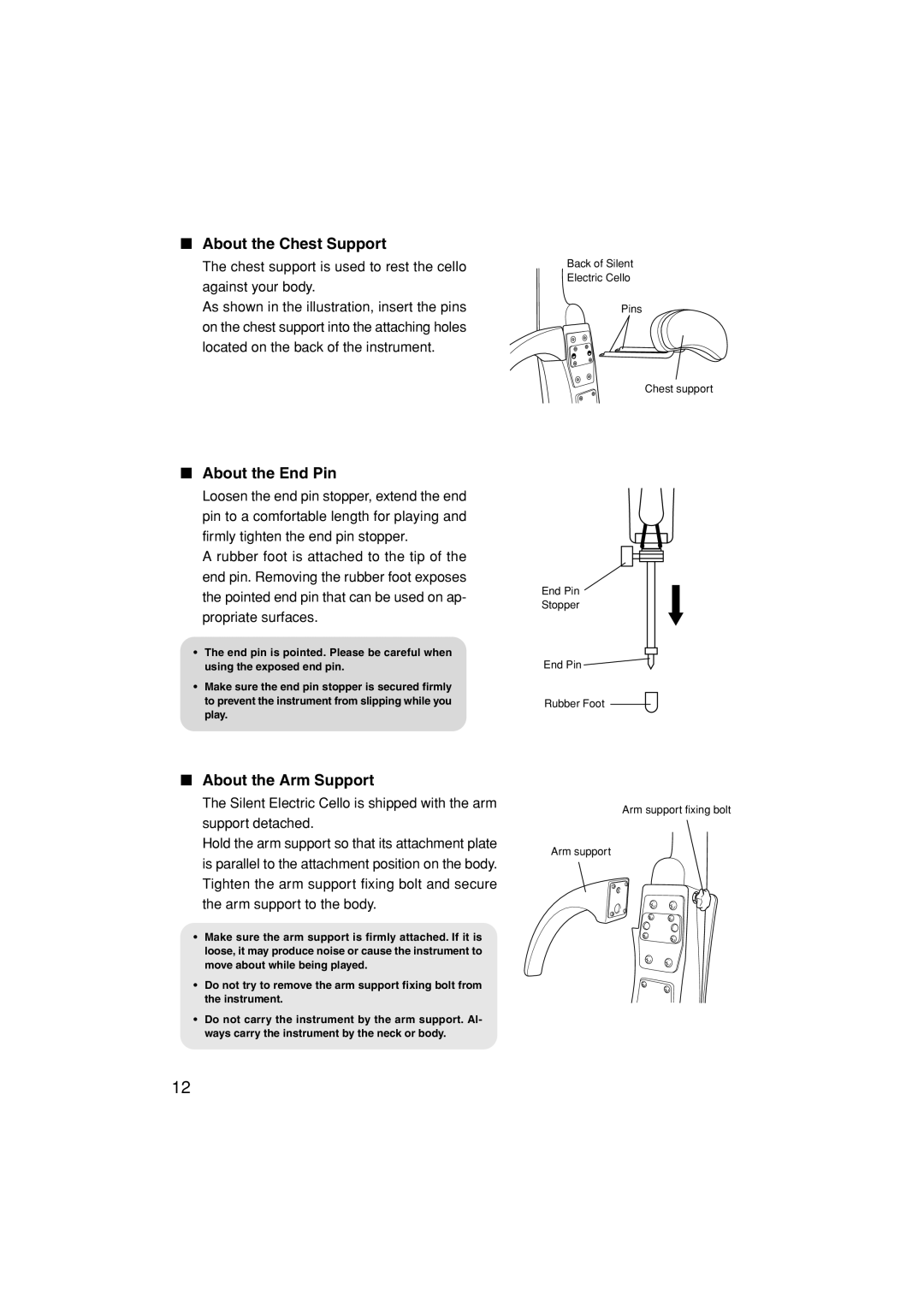 Yamaha SVC210 owner manual About the Chest Support, About the End Pin, About the Arm Support 