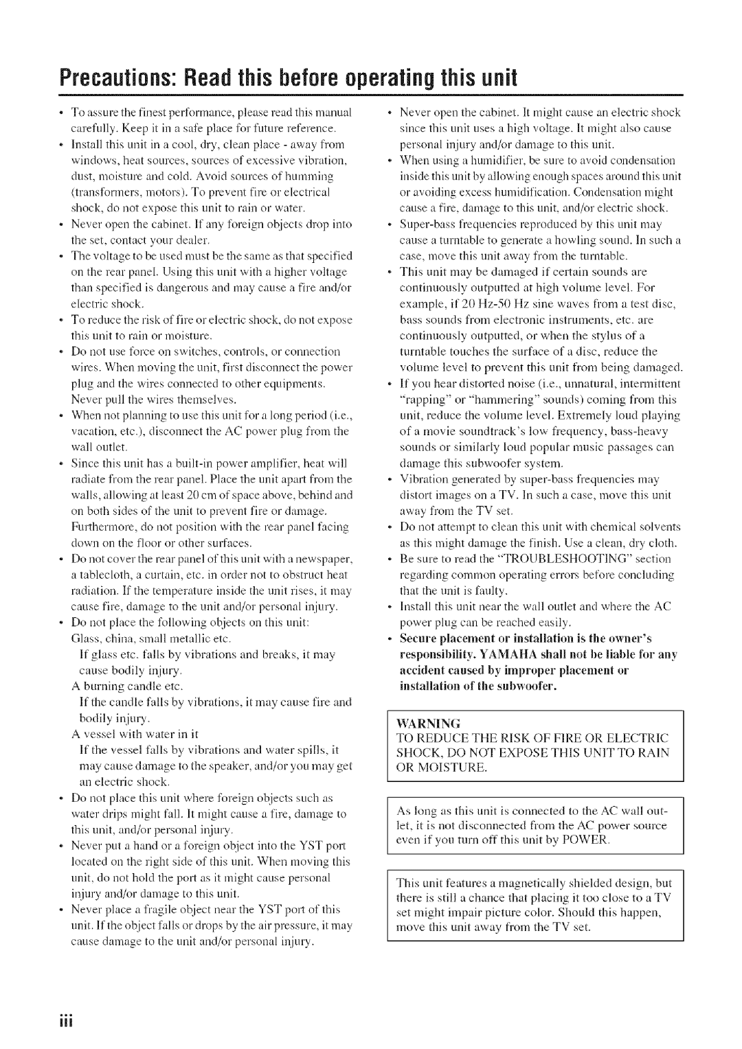 Yamaha SW012 manual PrecautionsReadthis before operating this unit 