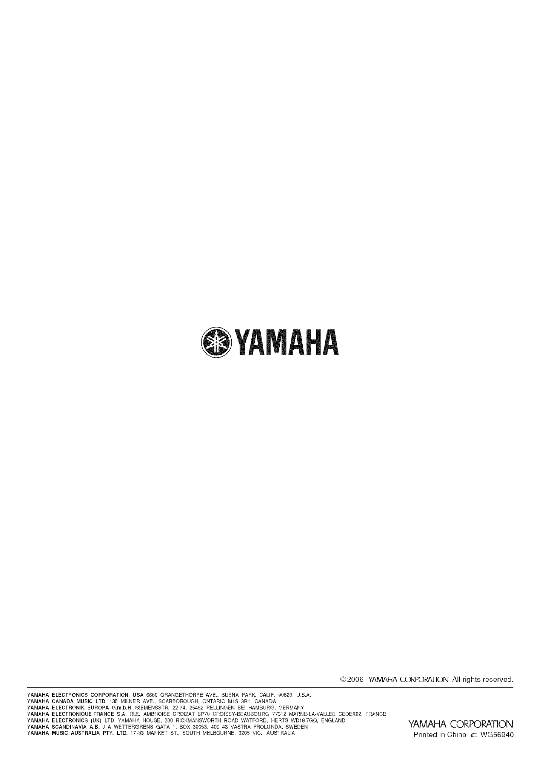 Yamaha SW012 manual @Yamaha, Corporation, @2006 YAMAHA CORPORATION All rights reserved 