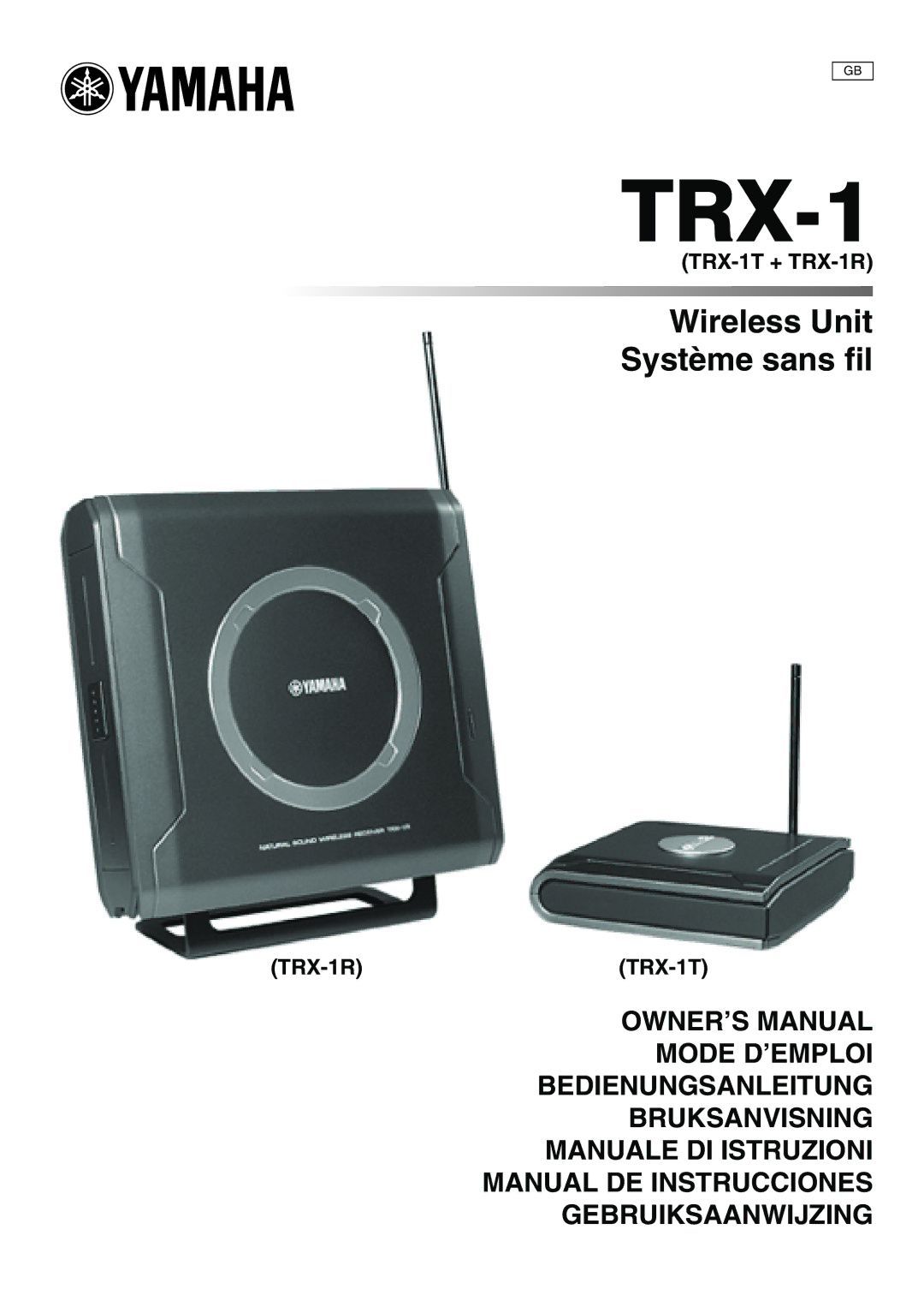 Yamaha owner manual TRX-1T + TRX-1R, TRX-1RTRX-1T 