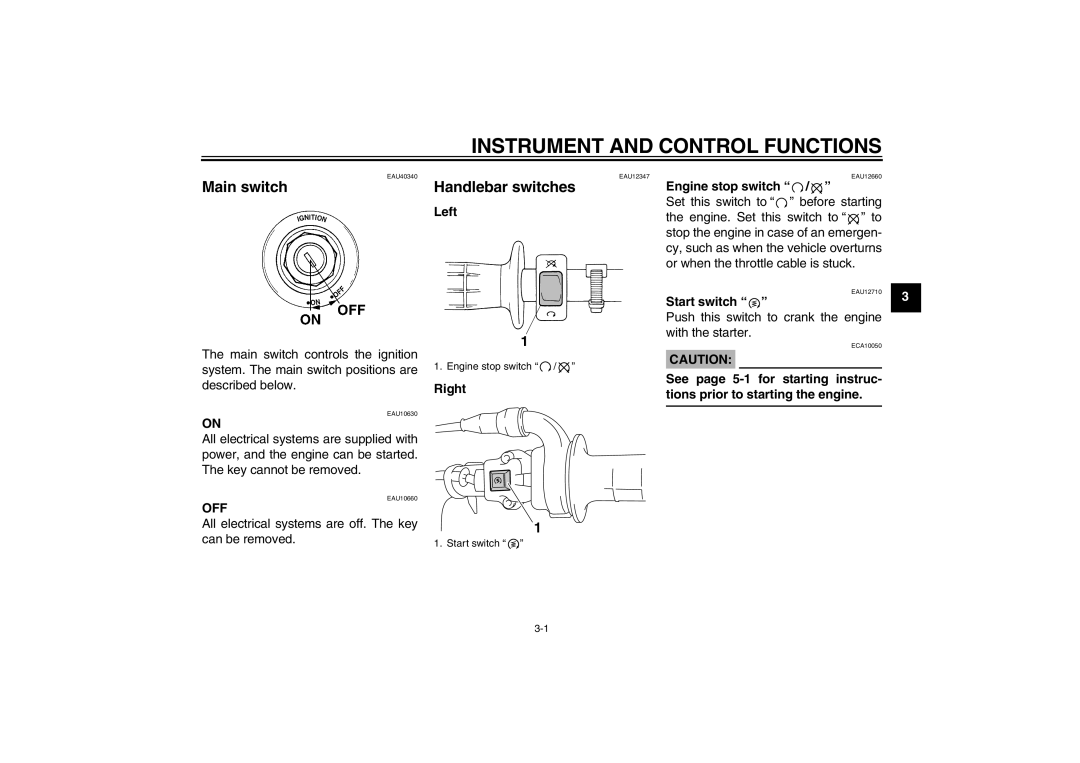 Yamaha TT-R110EX owner manual Instrument and Control Functions, Main switch, Handlebar switches 