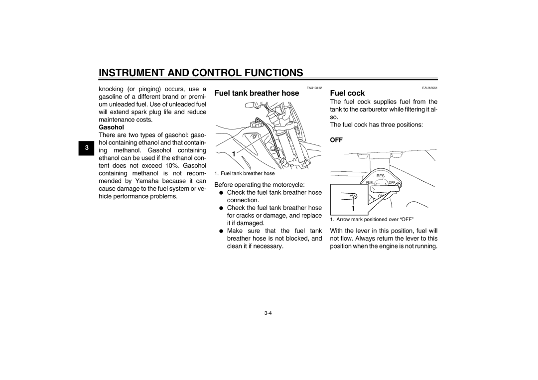 Yamaha TT-R110EX owner manual Fuel tank breather hose, Fuel cock, Gasohol 