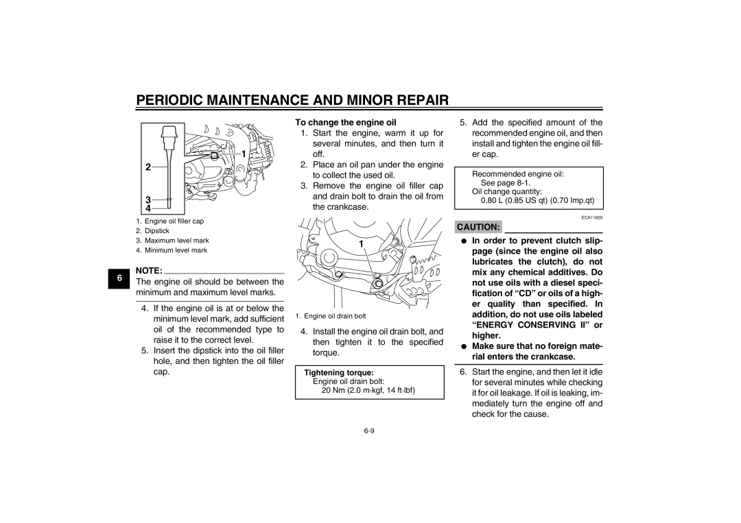 Yamaha TT-R110EX owner manual To change the engine oil 