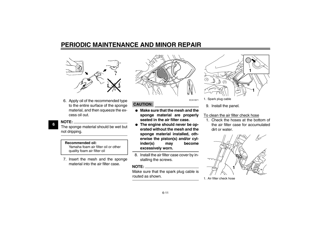 Yamaha TT-R110EX owner manual Inders may become excessively worn 